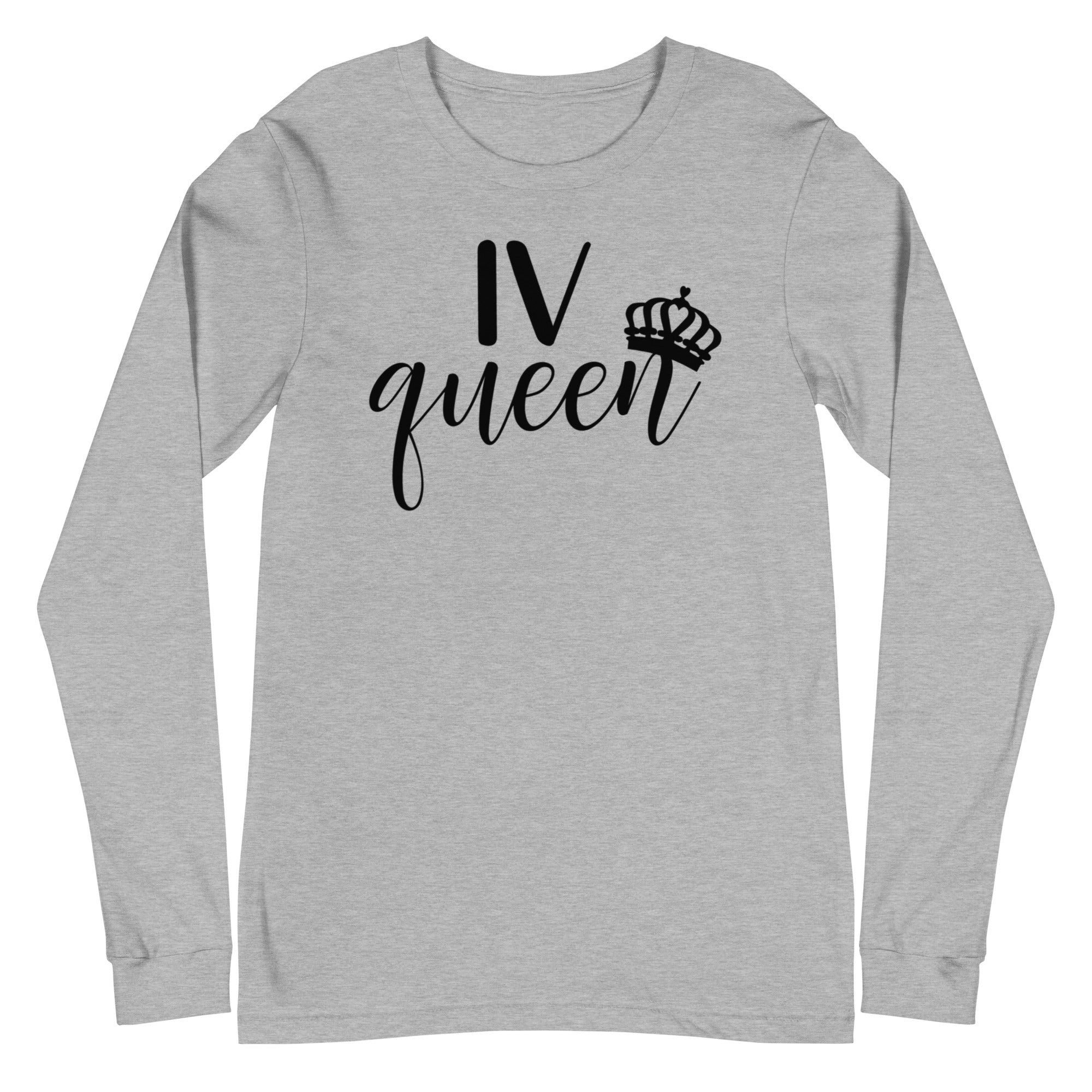 IV Queen - Long Sleeve