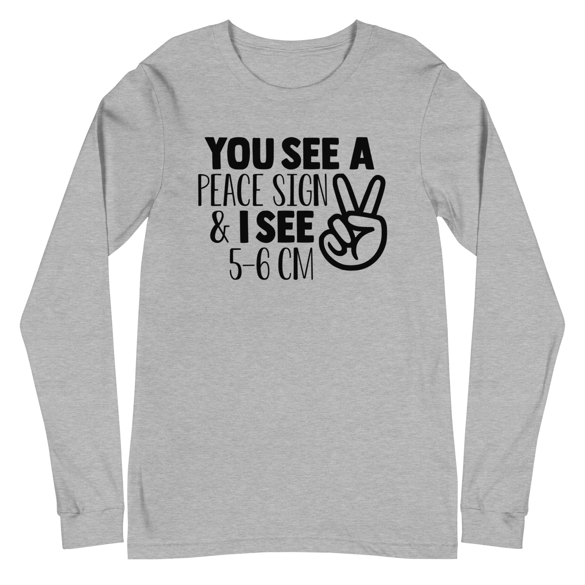 You See a Peace Sign & I See 5-6 cm