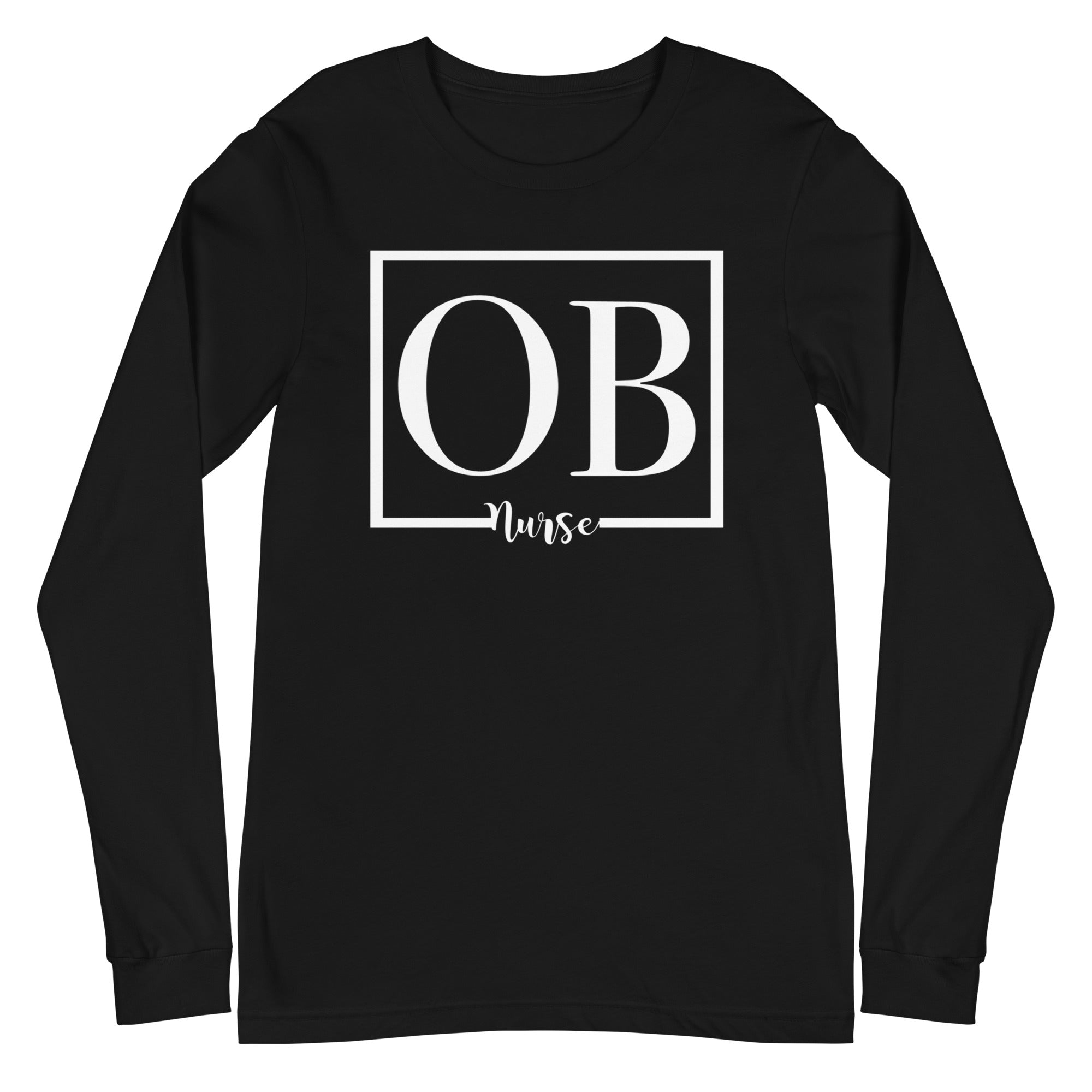 OB Nurse - Long Sleeve