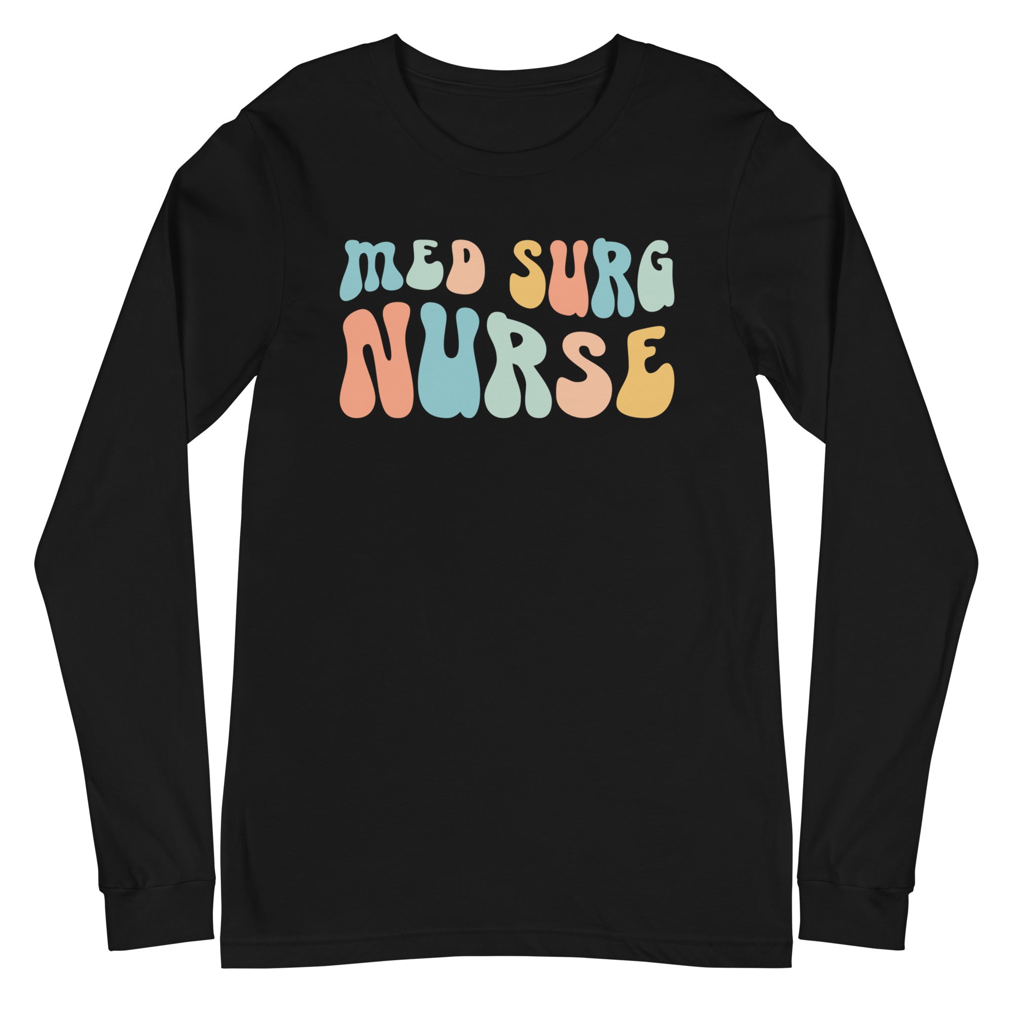 Retro Med Surg Nurse - Long Sleeve
