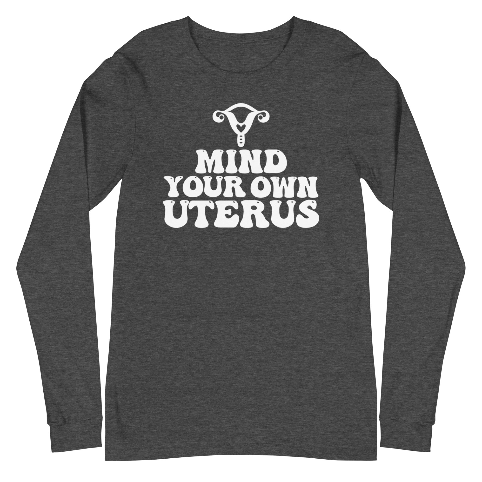Mind Your Own Uterus