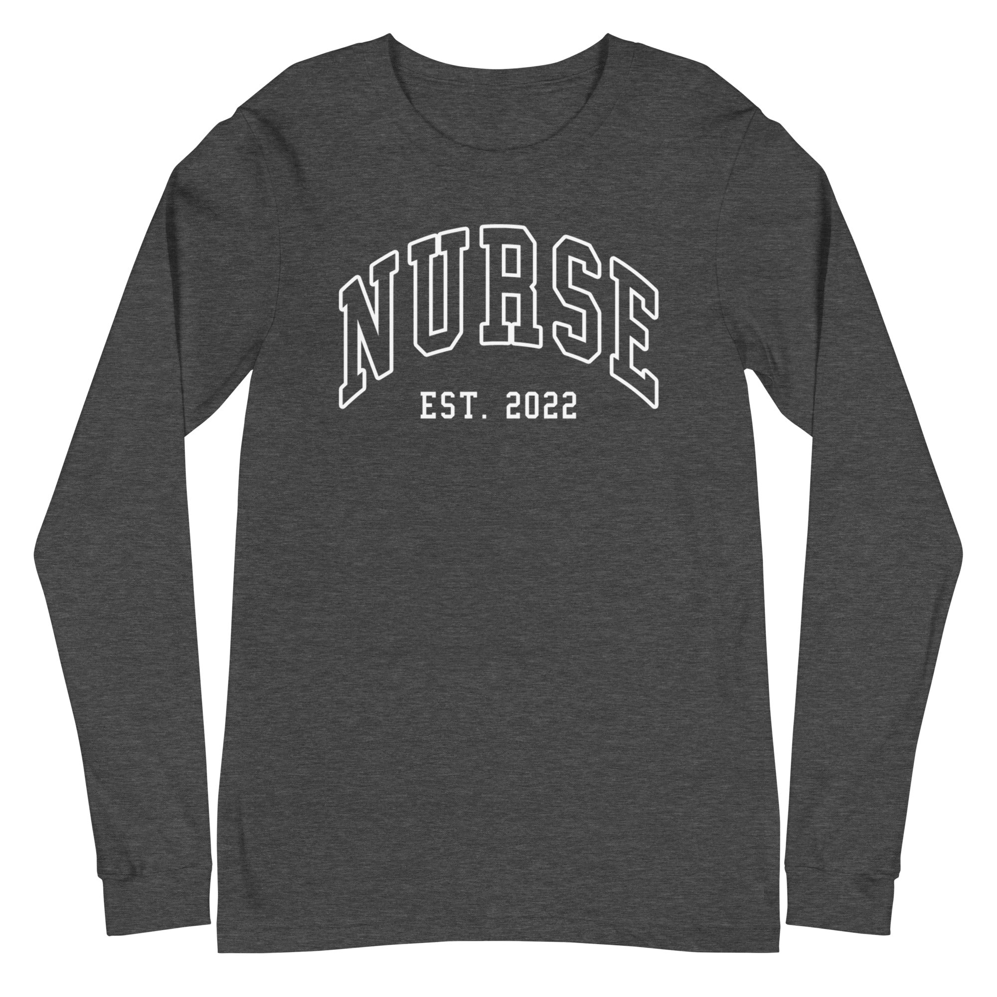 Nurse est. 2022 - Long Sleeve