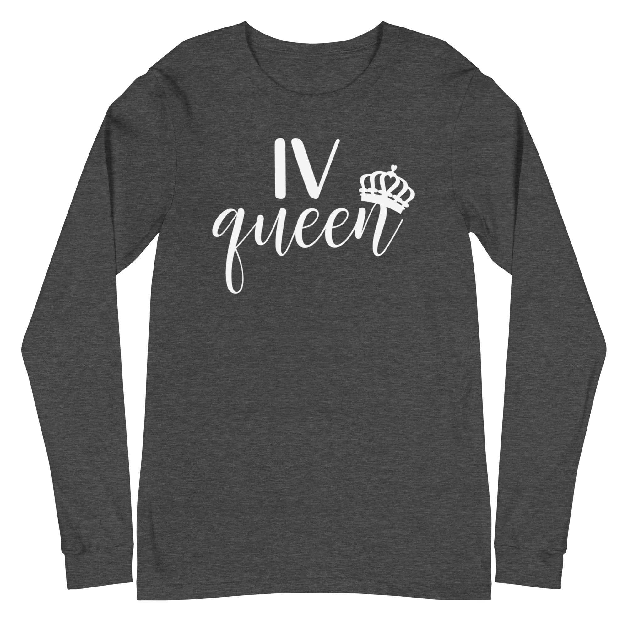 IV Queen - Long Sleeve