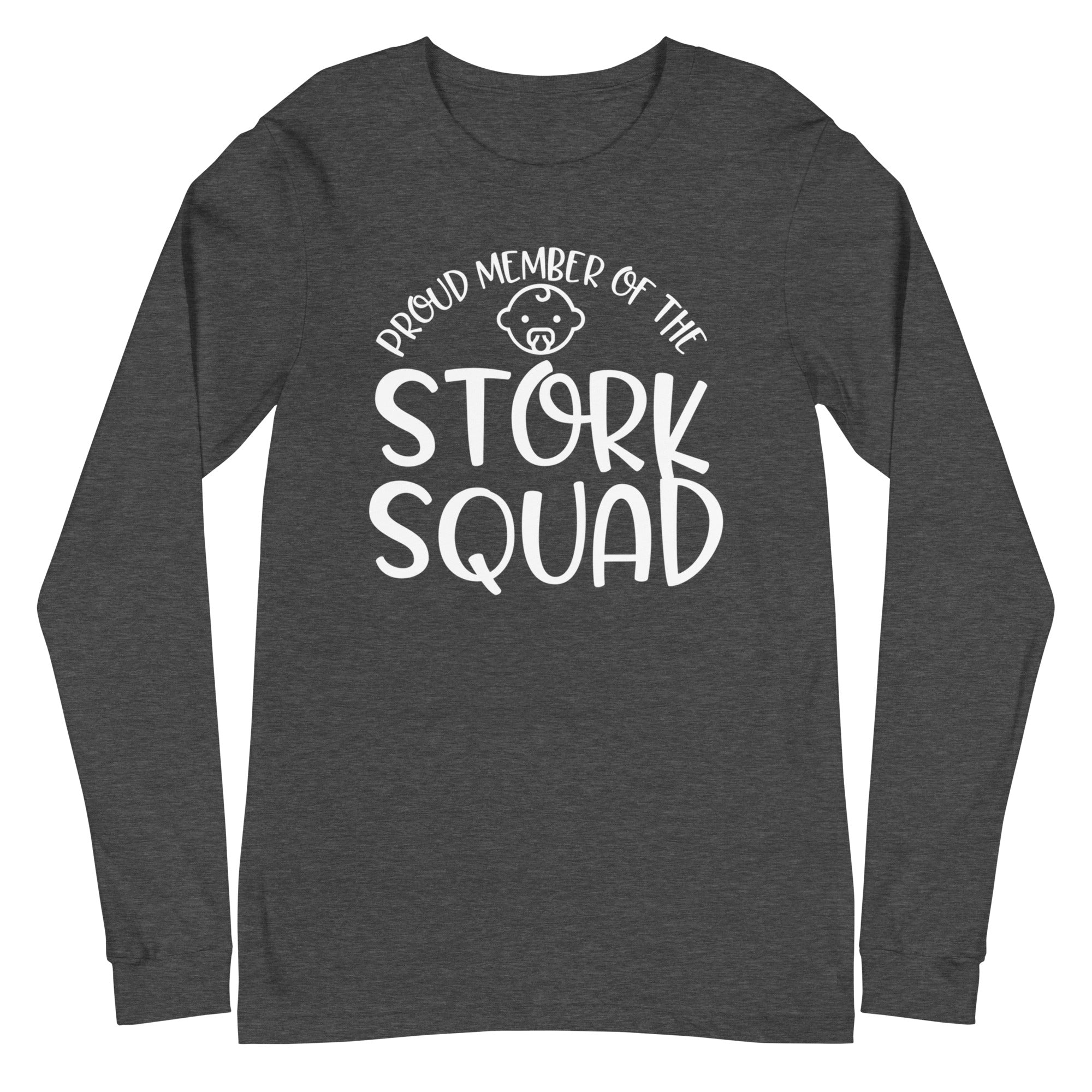 Proud Member of the Stork Squad - Long Sleeve