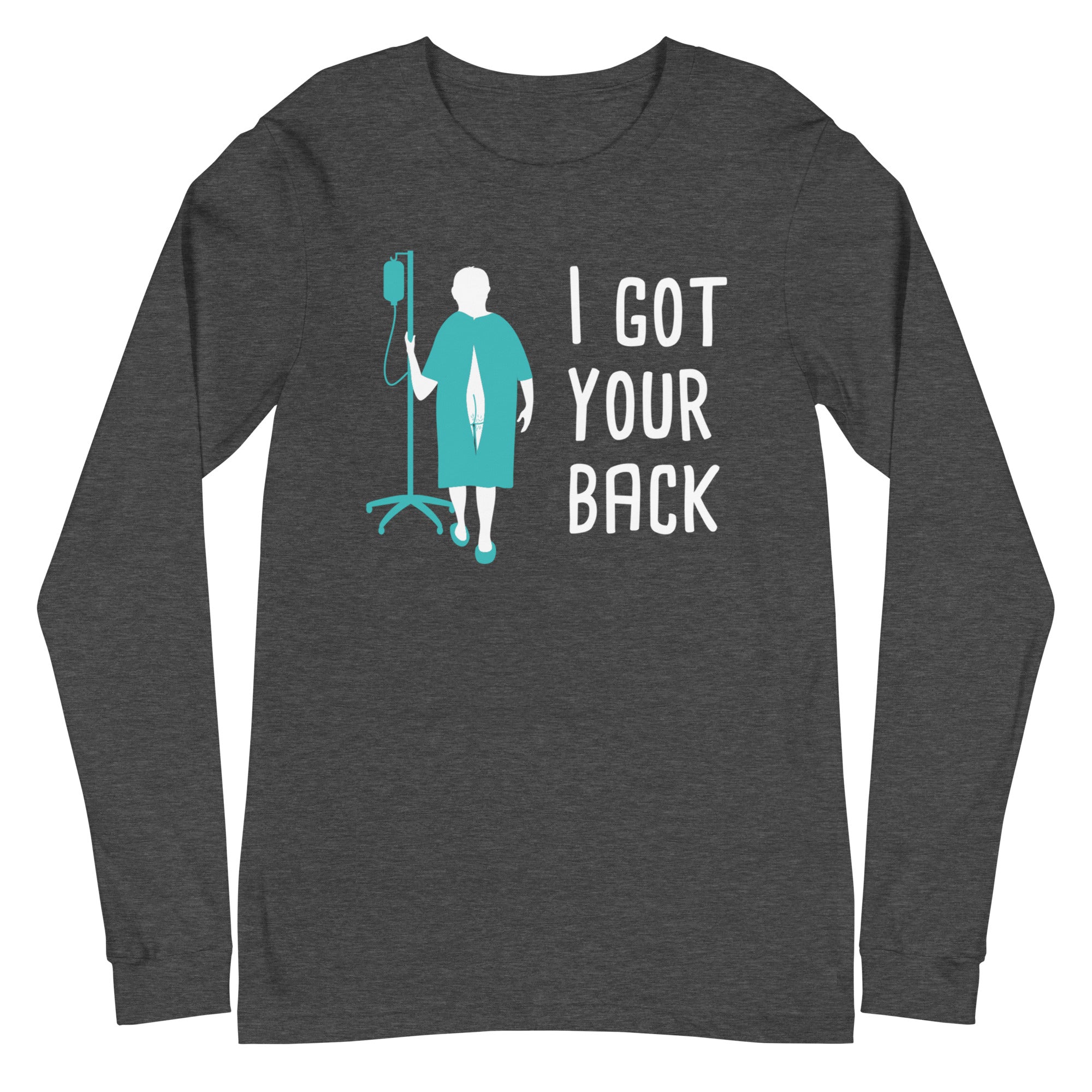 I Got Your Back - Long Sleeve