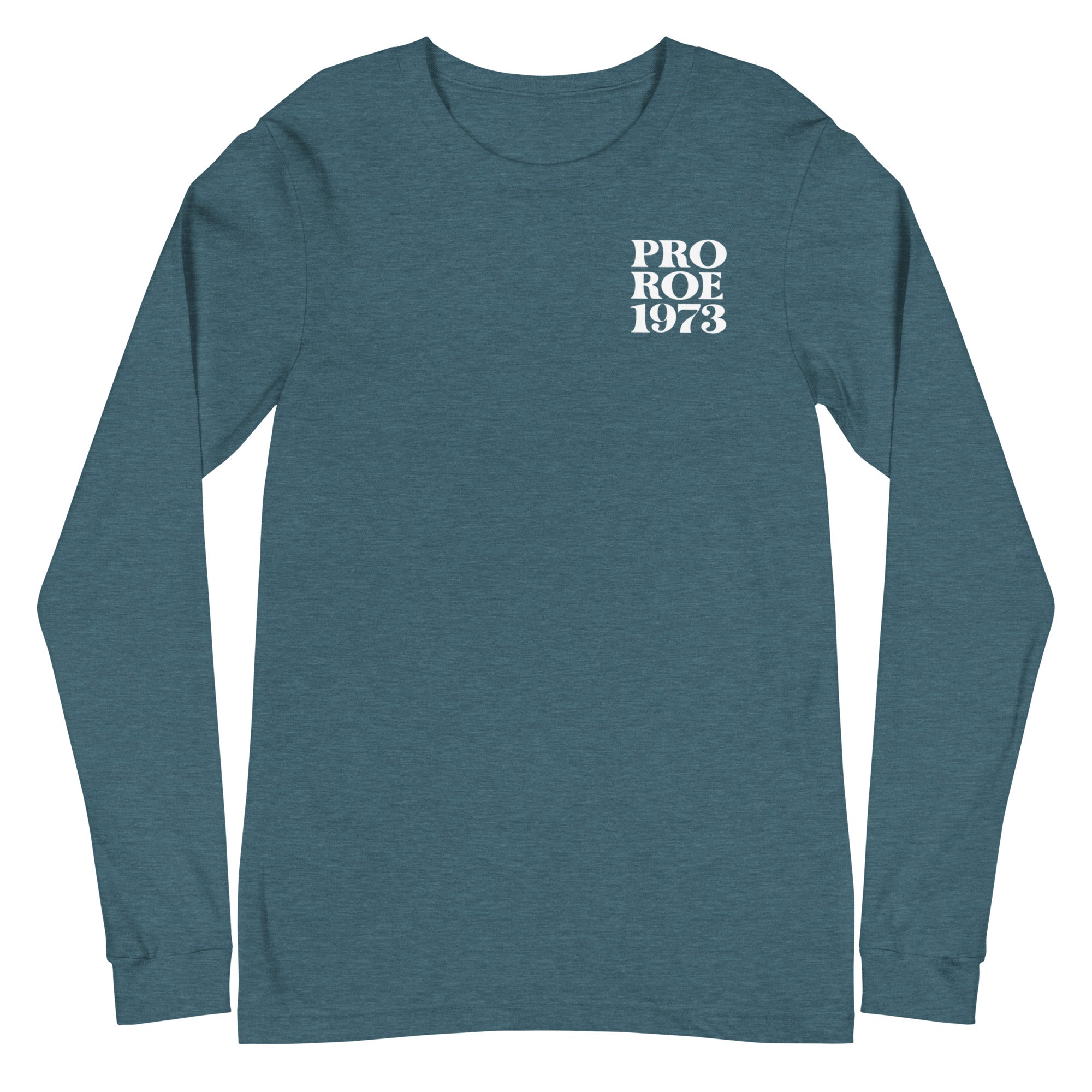Pro Roe 1973 - Left Chest - Long Sleeve