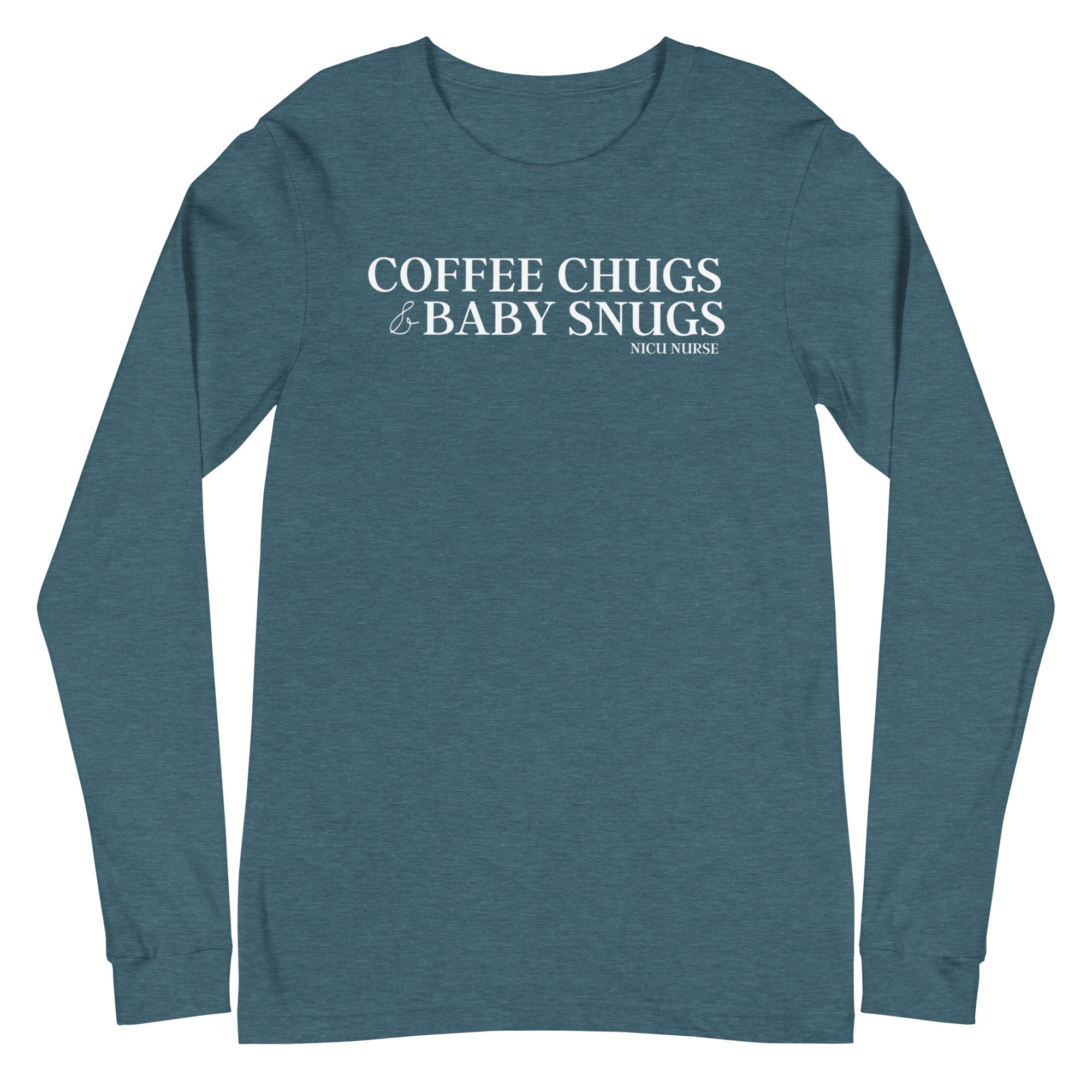 Coffee Chugs & Baby Snugs - Long Sleeve