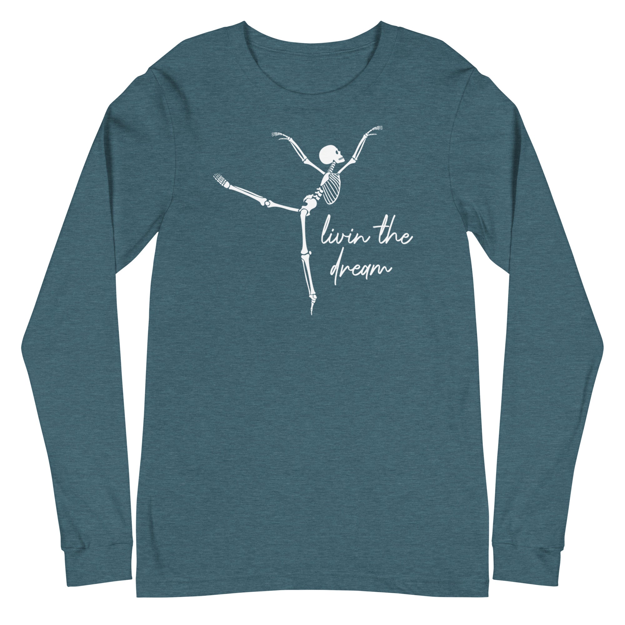 Skeleton: Livin the Dream - Long Sleeve