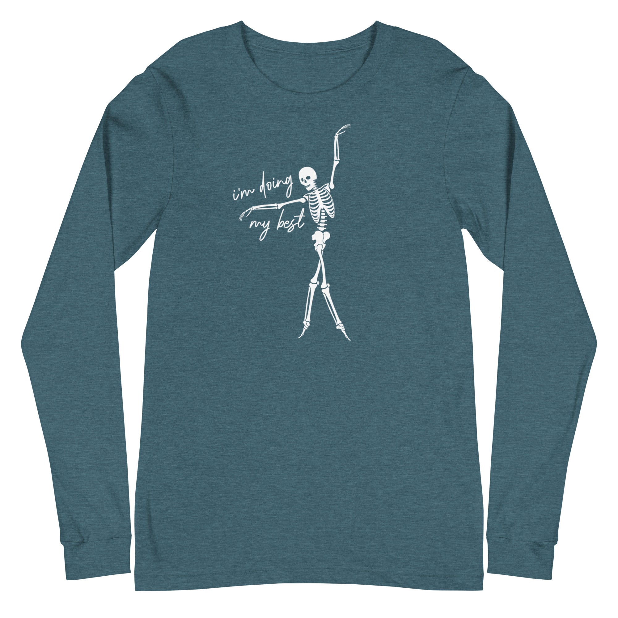 Skeleton: I'm doing my best - Long Sleeve