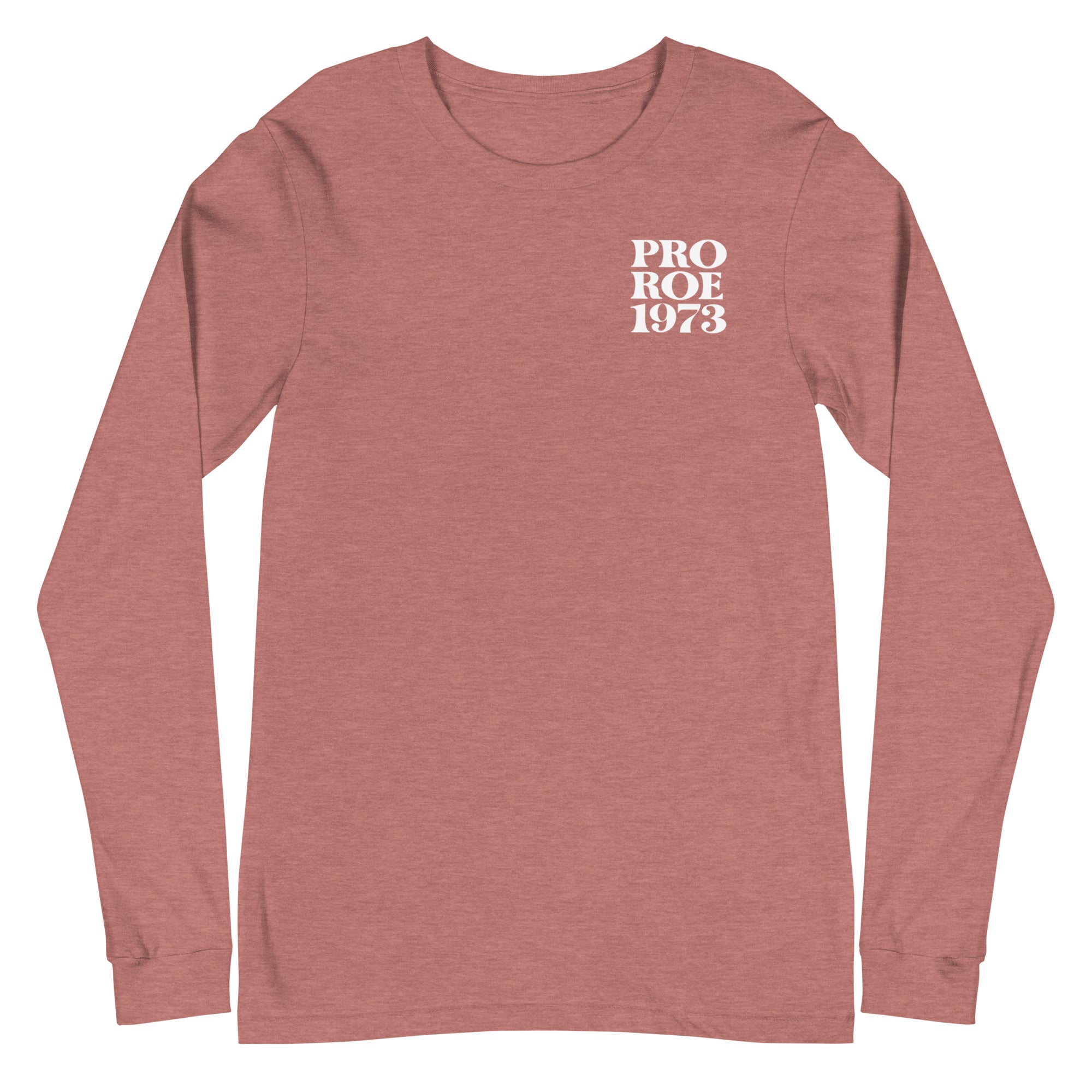 Pro Roe 1973 - Left Chest - Long Sleeve