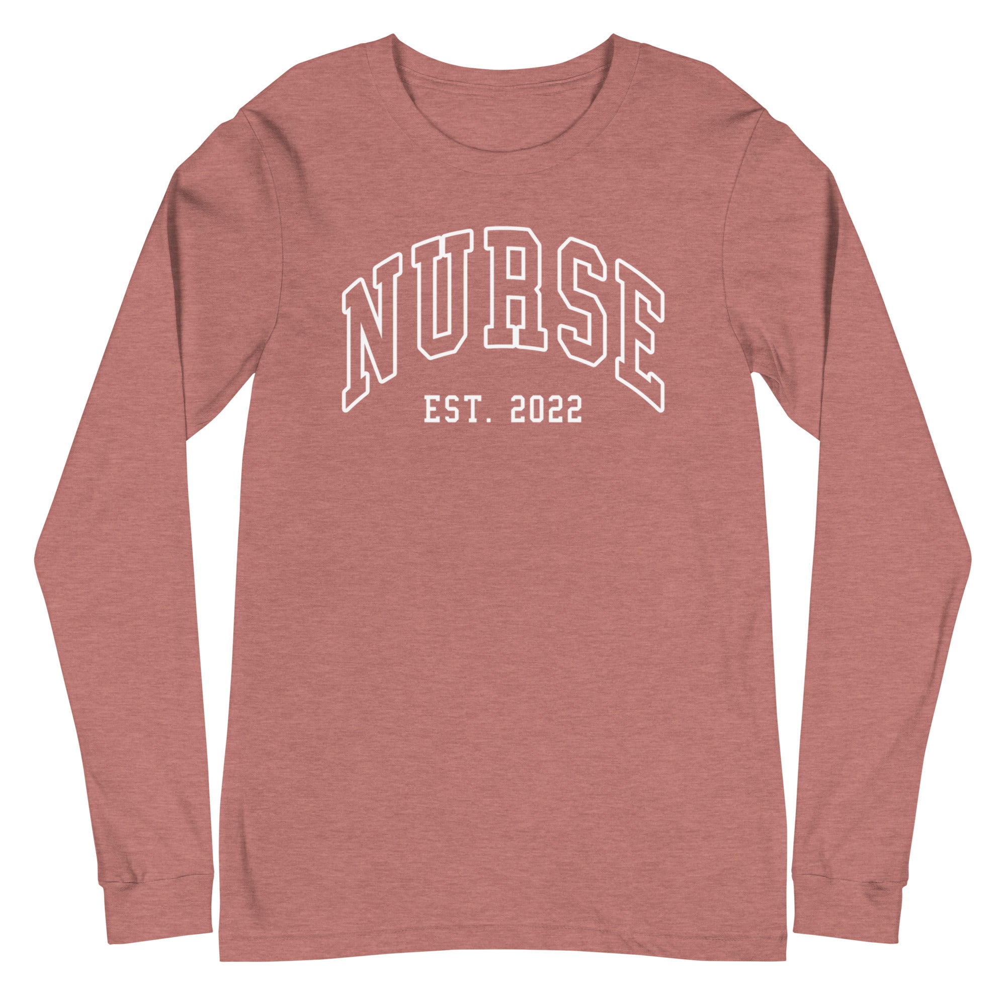 Nurse est. 2022 - Long Sleeve