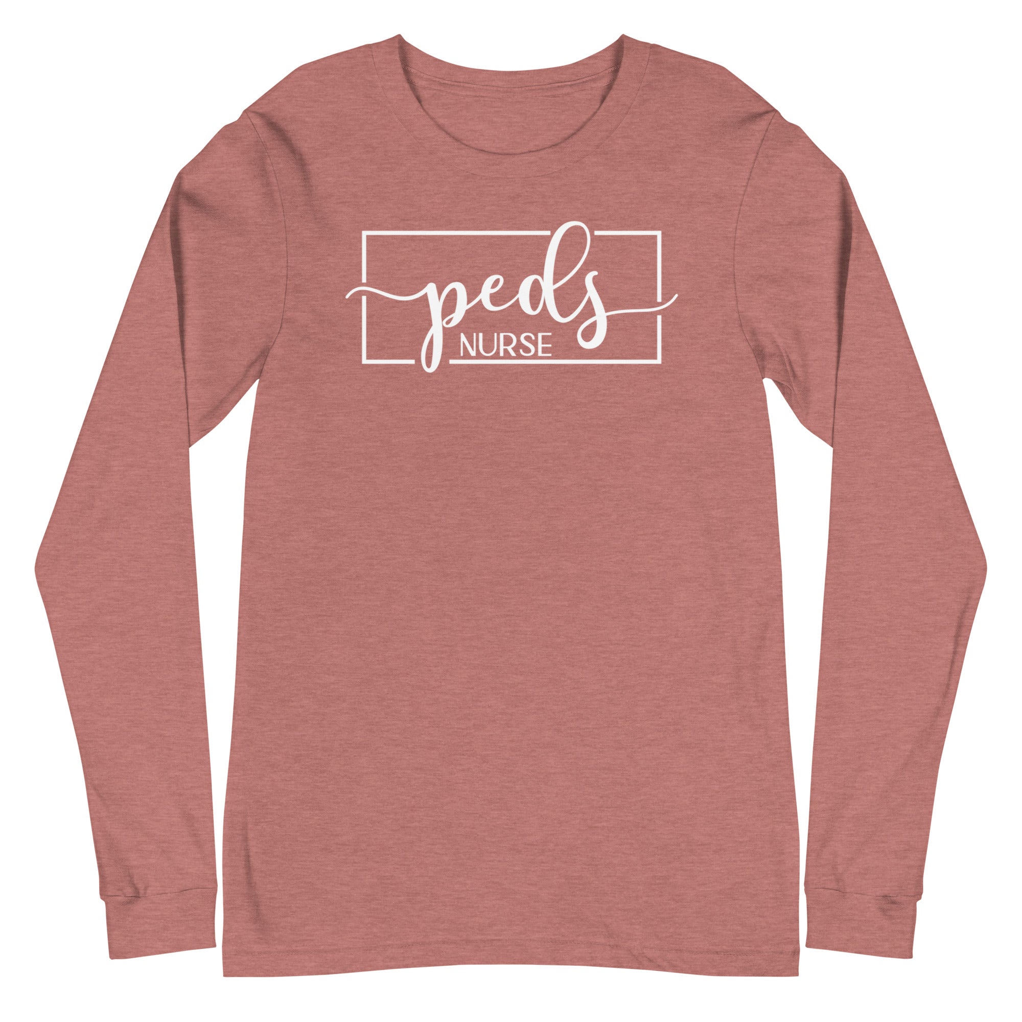 Peds Nurse - Long Sleeve