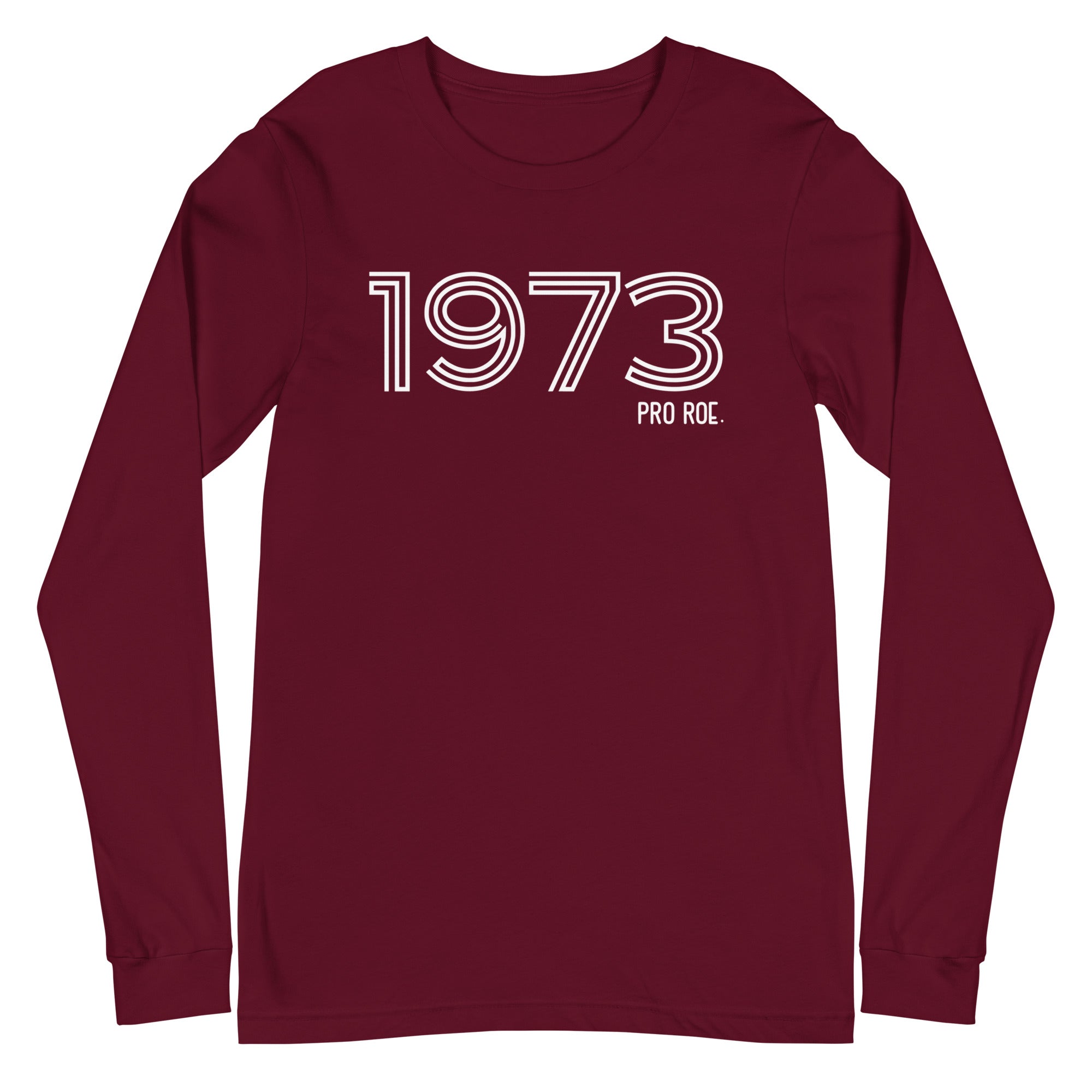 1973 Pro Roe - Long Sleeve