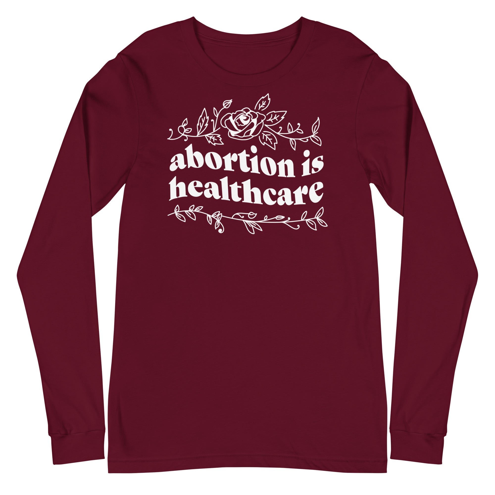 Abortion is Healthcare - Long Sleeve