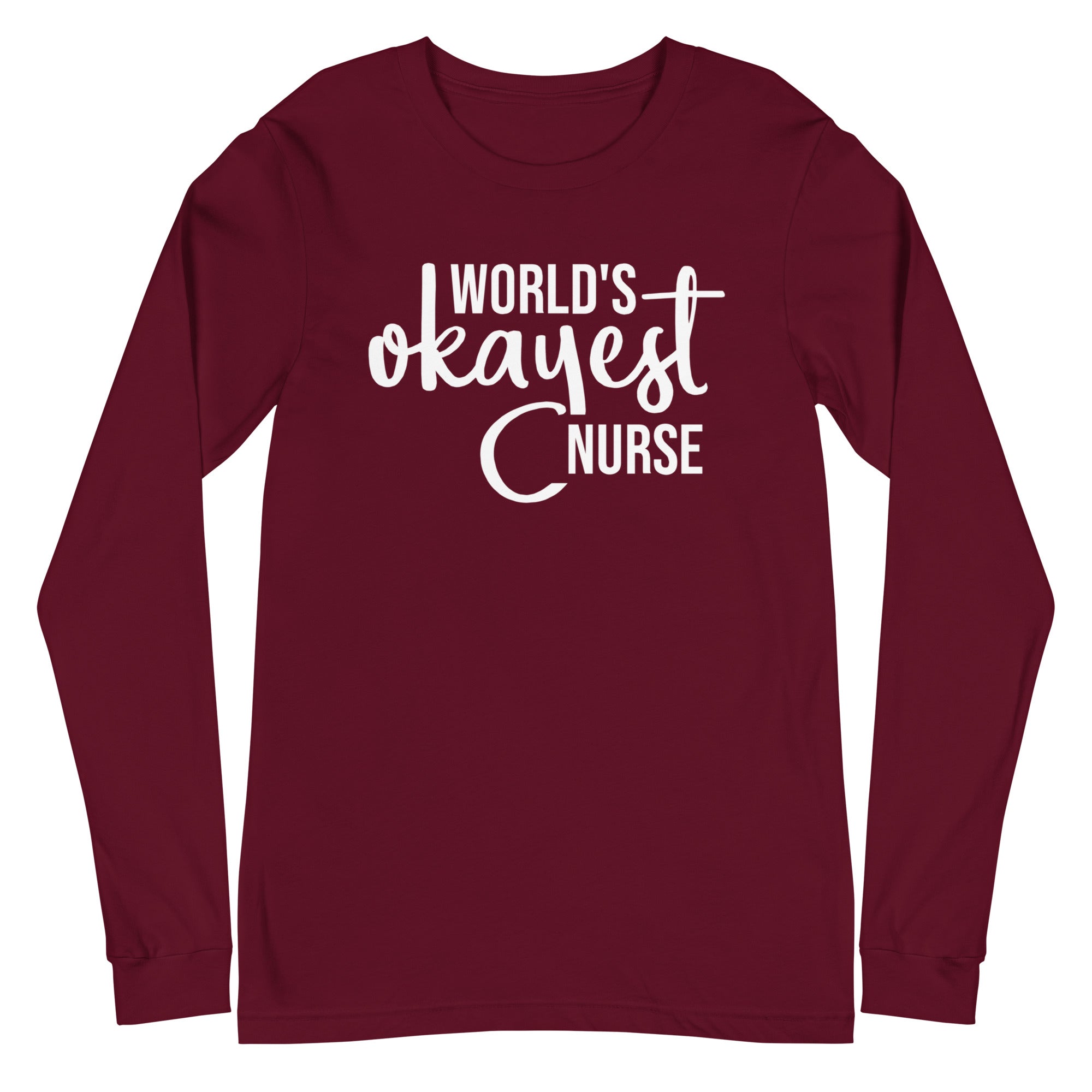 World's Okayest Nurse - Long Sleeve