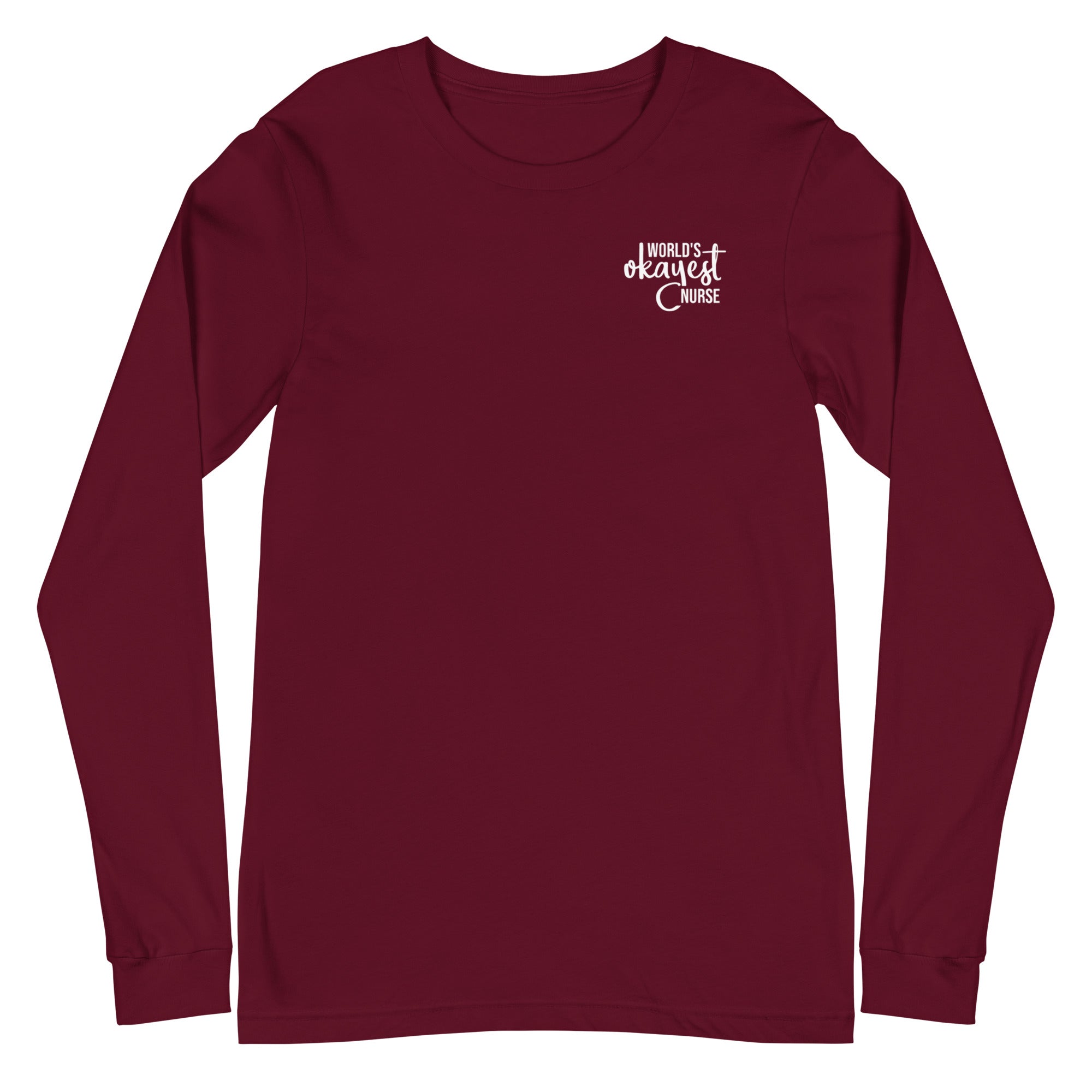 World's Okayest Nurse Long Sleeve - Left Chest