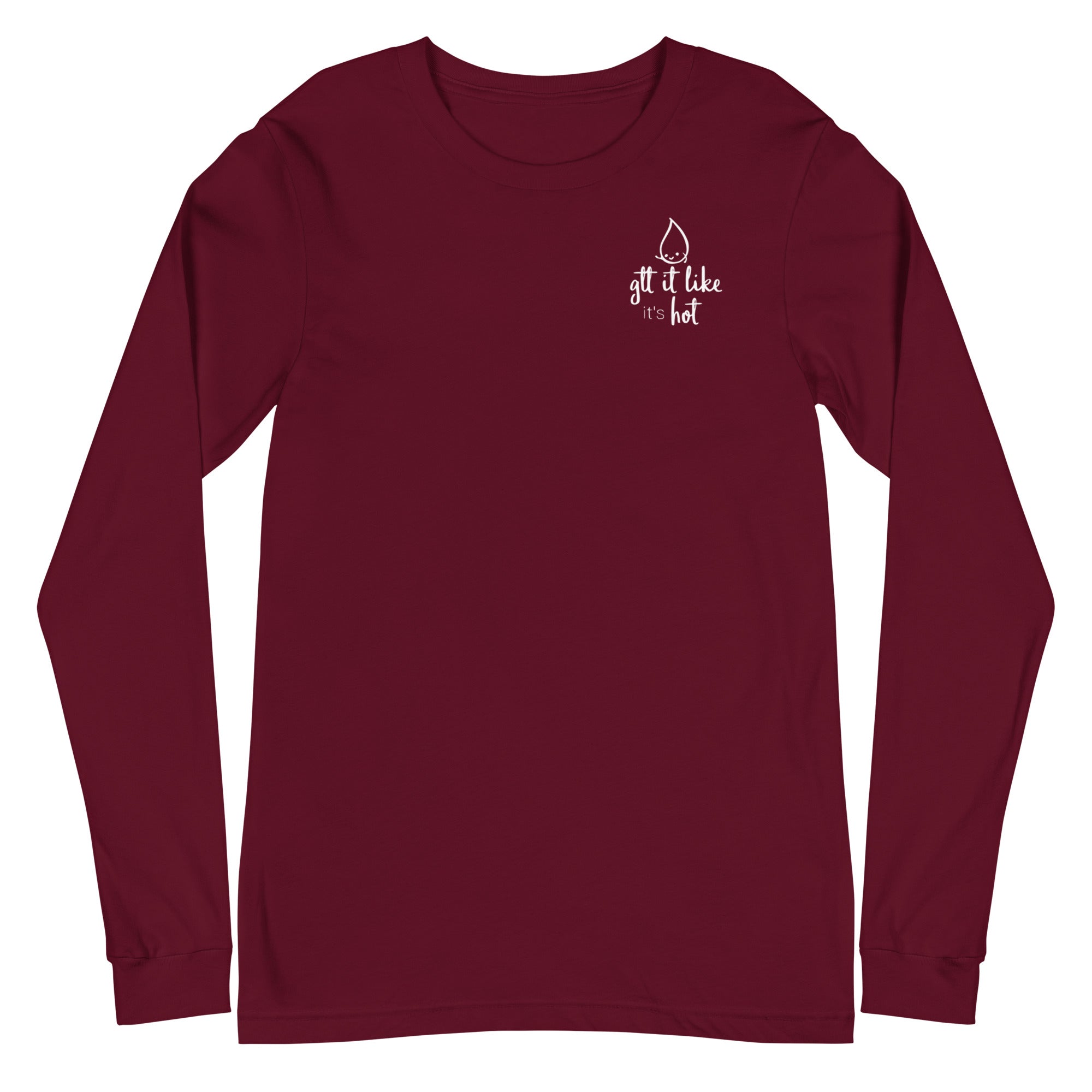 Gtt it Like it's Hot Long Sleeve - Left Chest