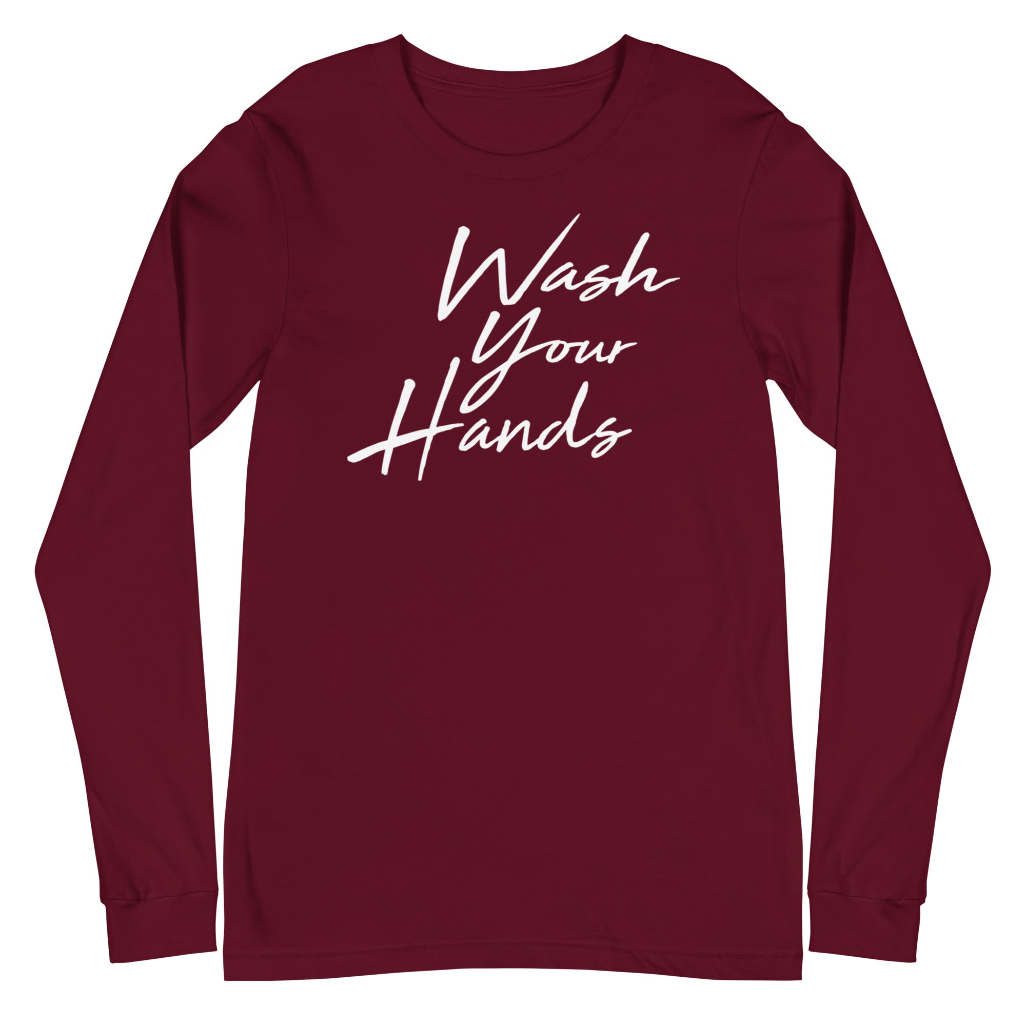 Wash Your Hands - Long Sleeve