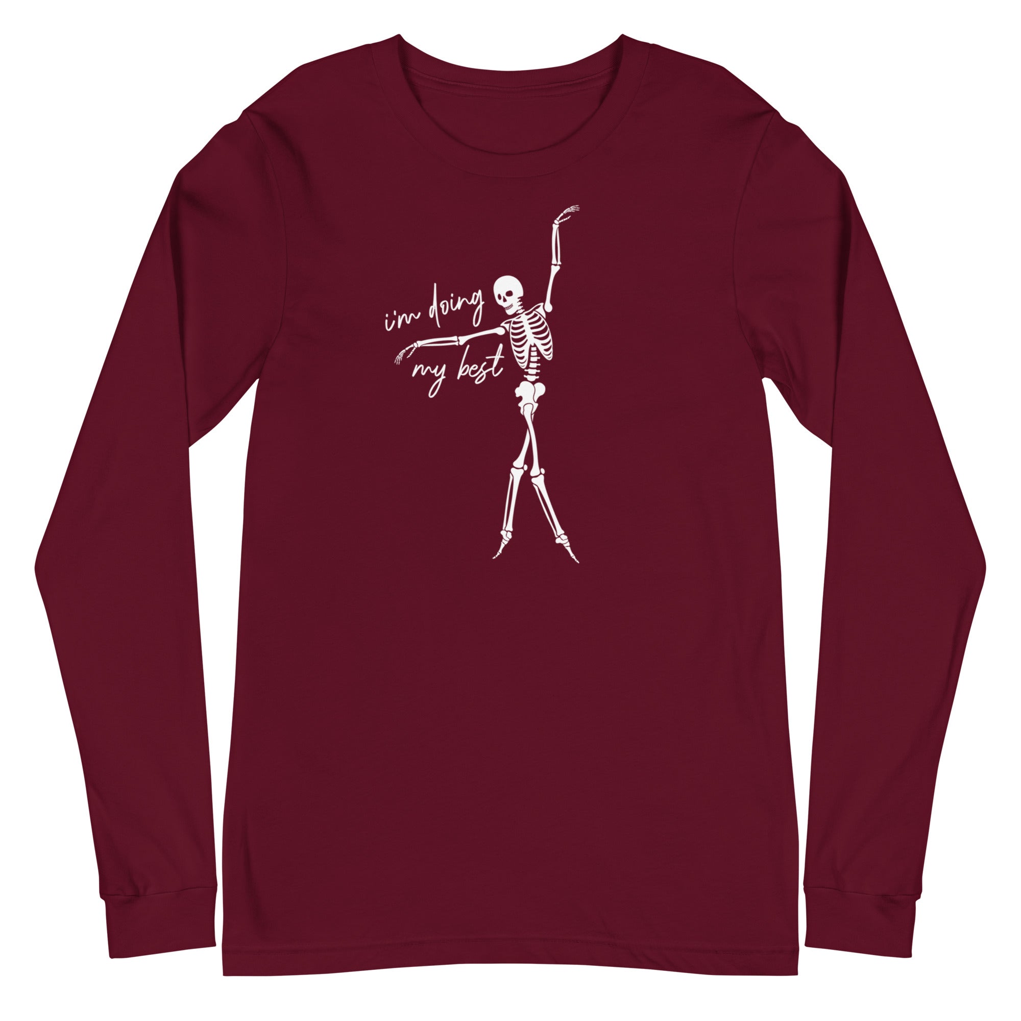 Skeleton: I'm doing my best - Long Sleeve