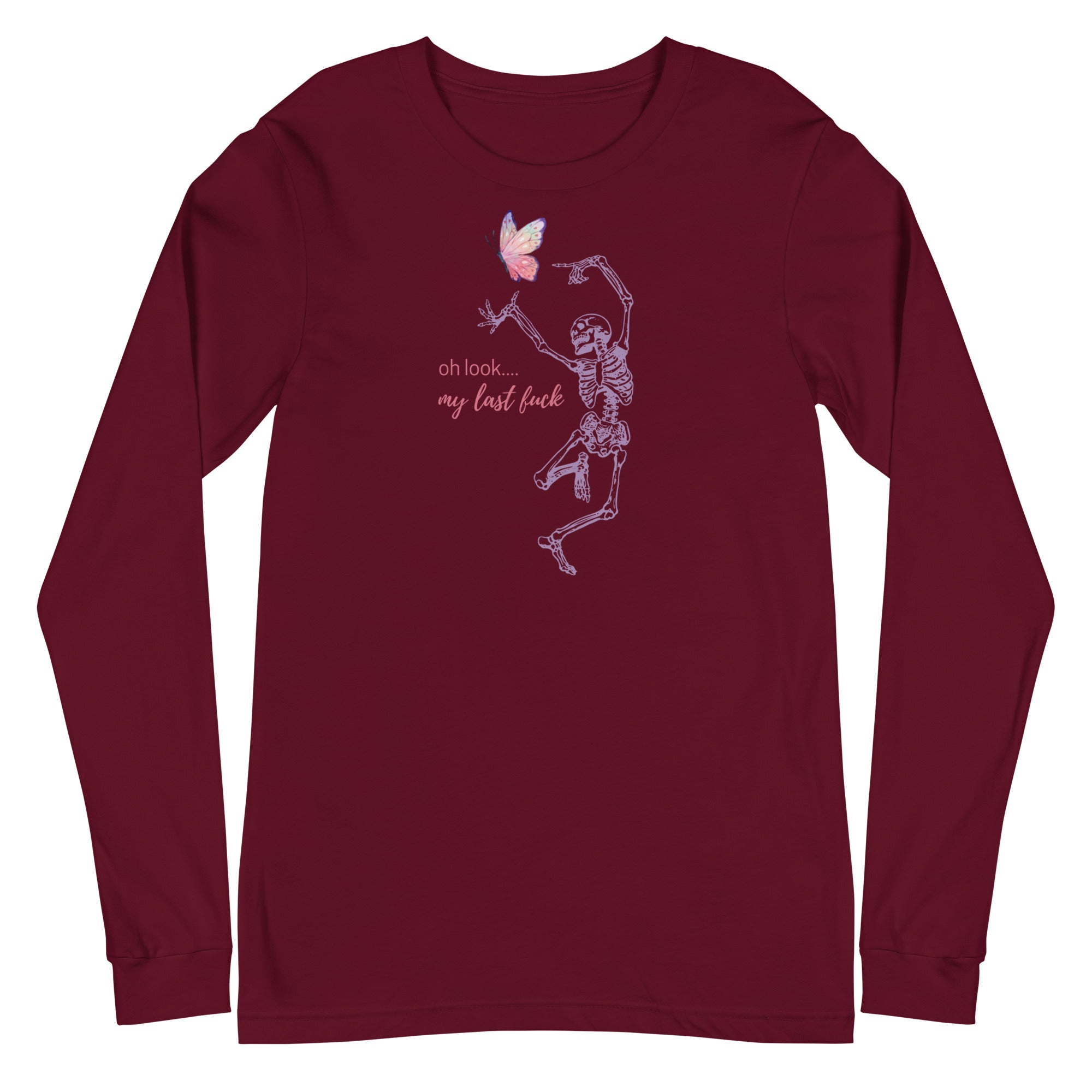 Oh Look... My Last Fuck - Long Sleeve