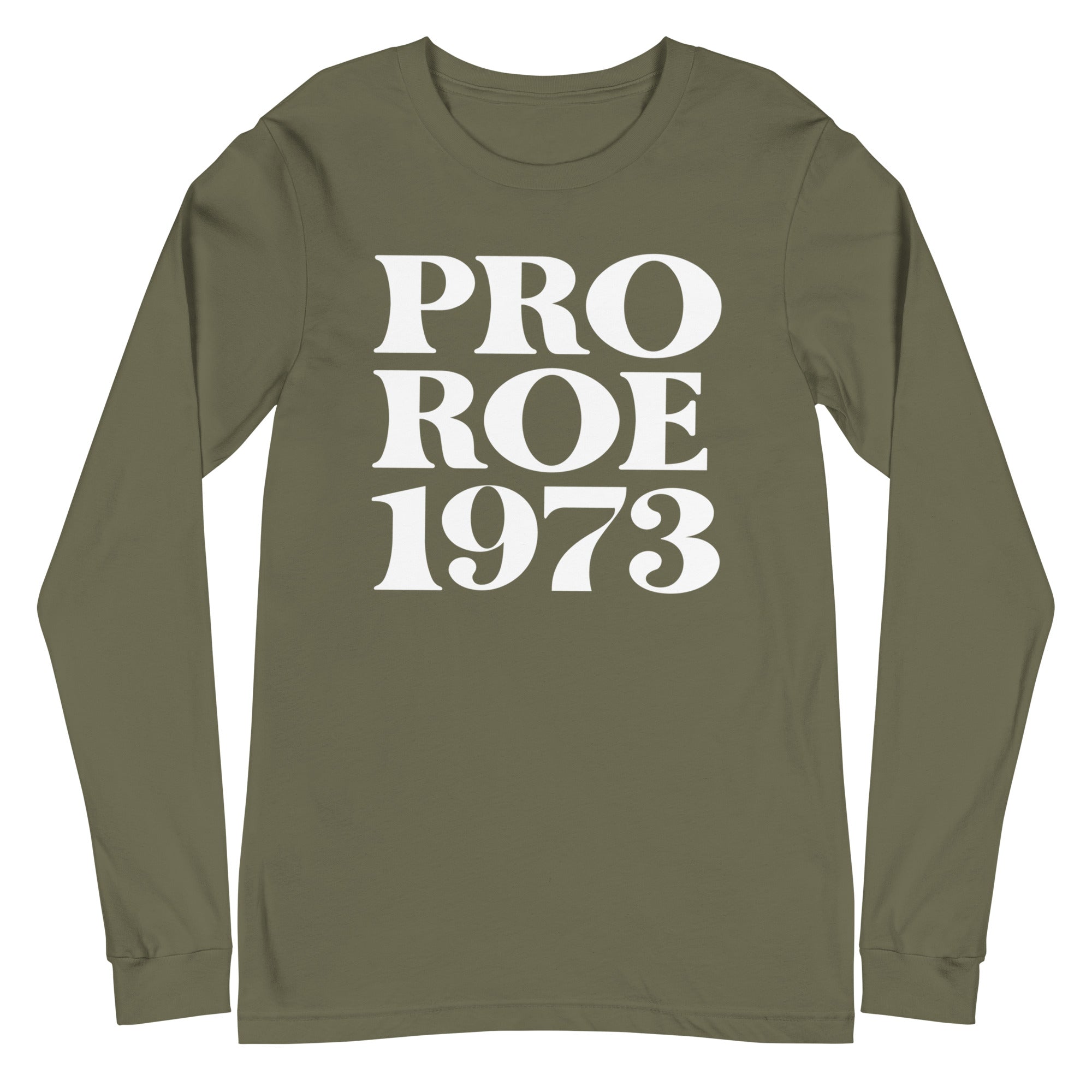 Pro Roe 1973 - Long Sleeve