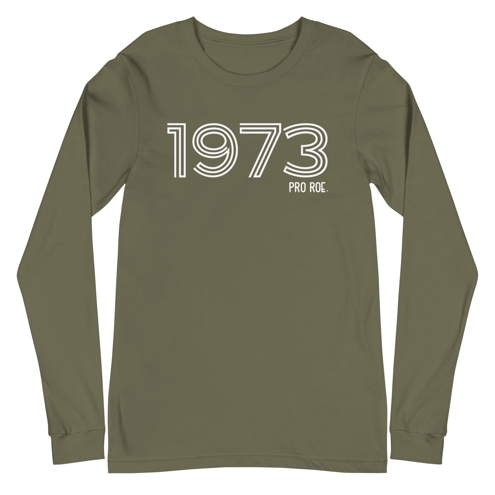 1973 Pro Roe - Long Sleeve
