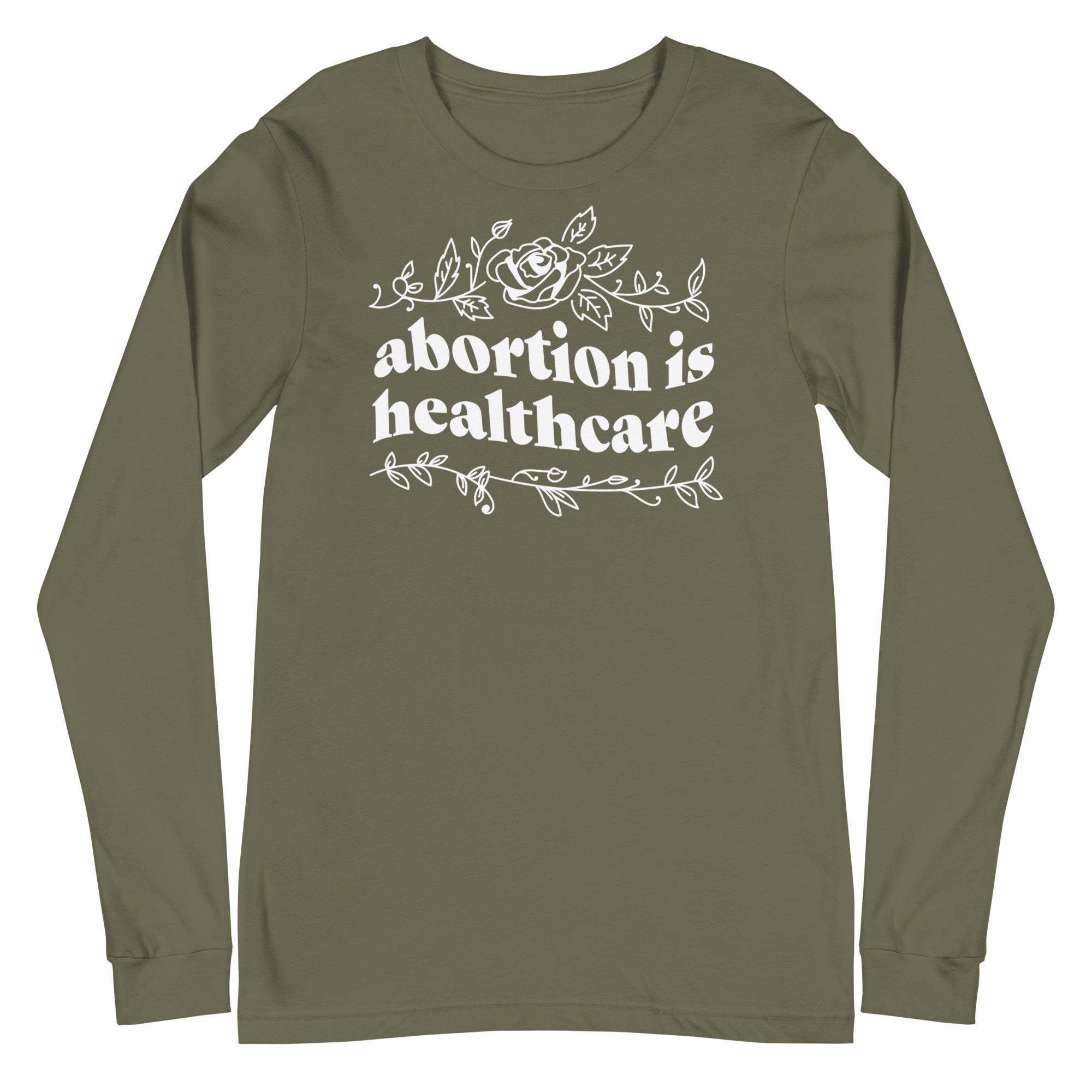Abortion is Healthcare - Long Sleeve