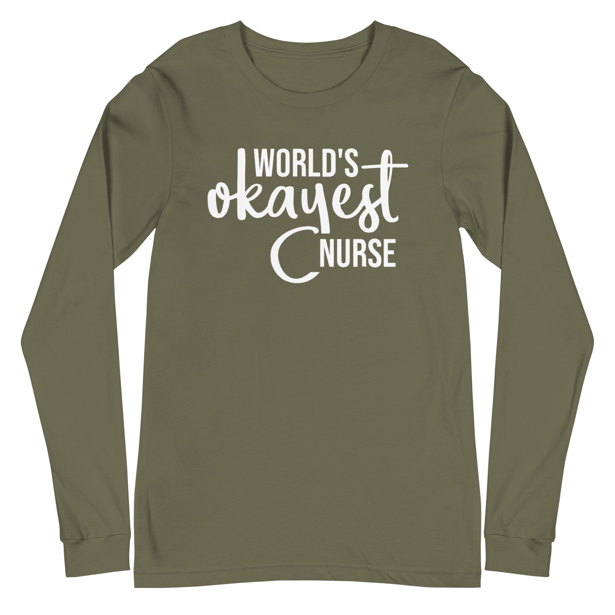 World's Okayest Nurse - Long Sleeve