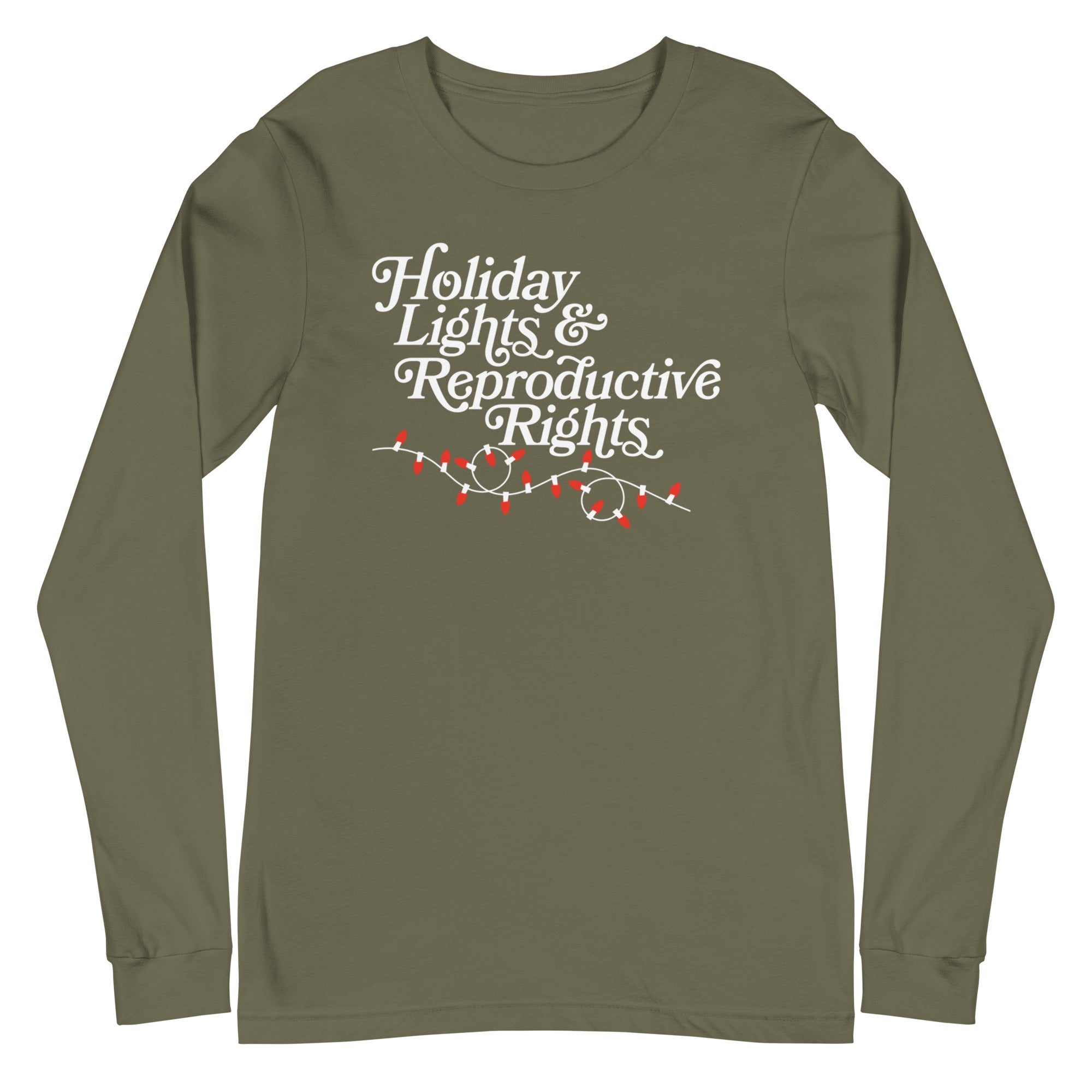 Holiday Lights & Reproductive Rights - Long Sleeve
