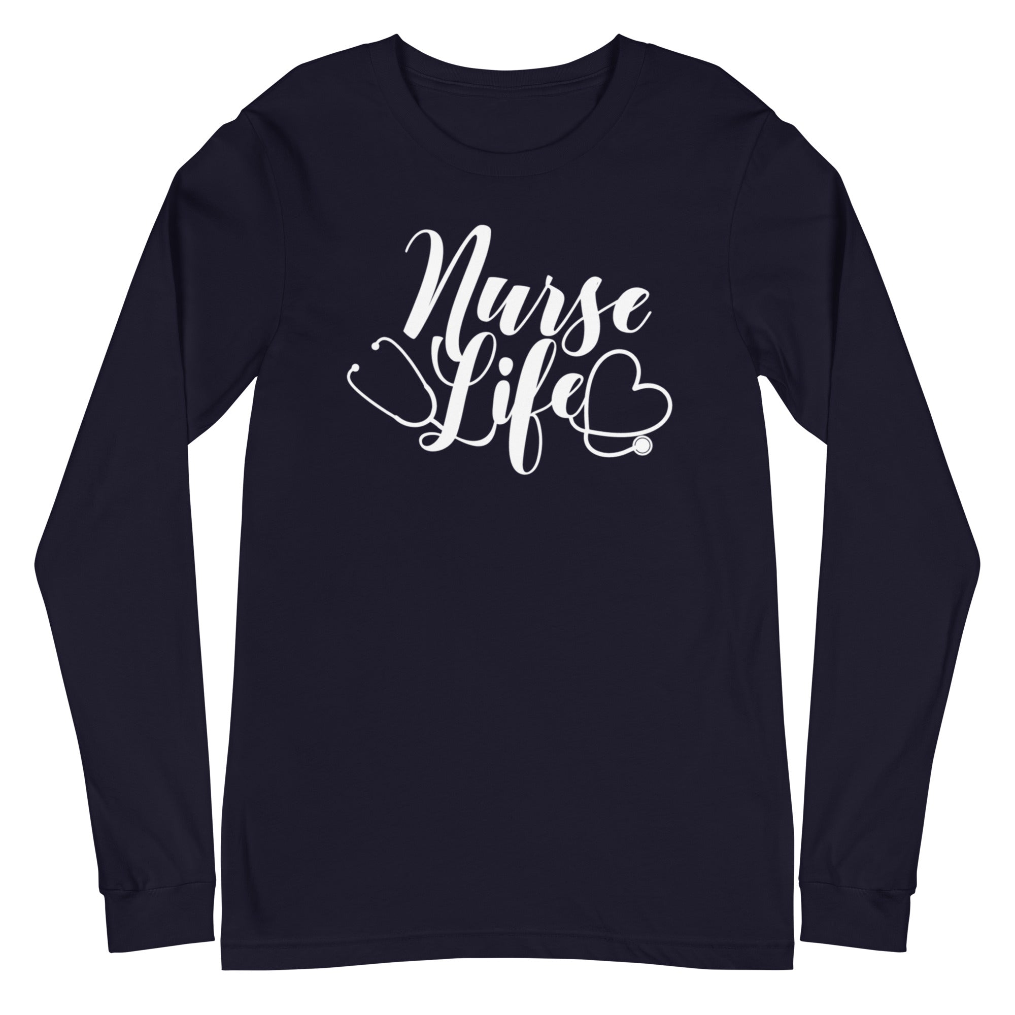Nurse Life - Long Sleeve