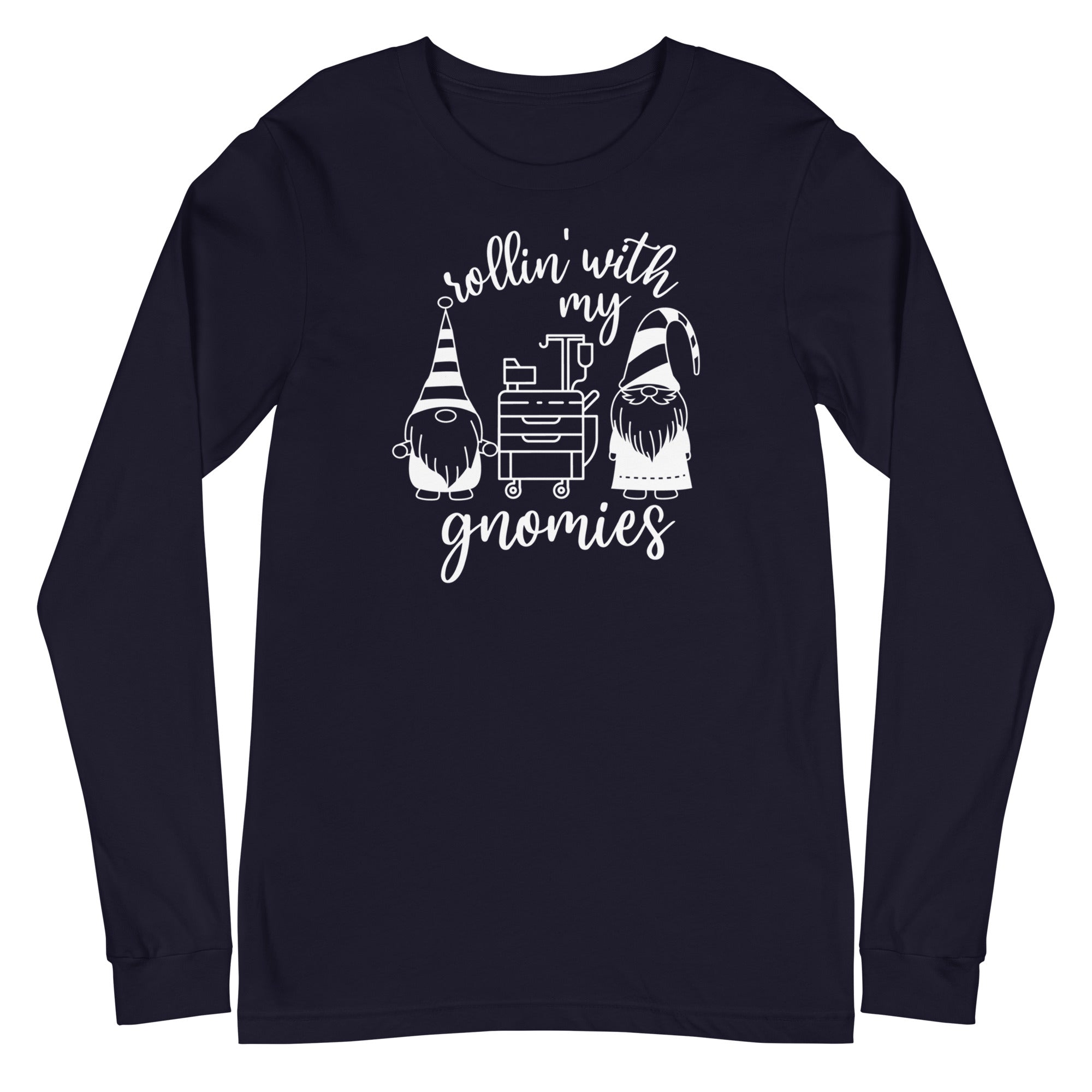 Rollin' With My Gnomies - Long Sleeve