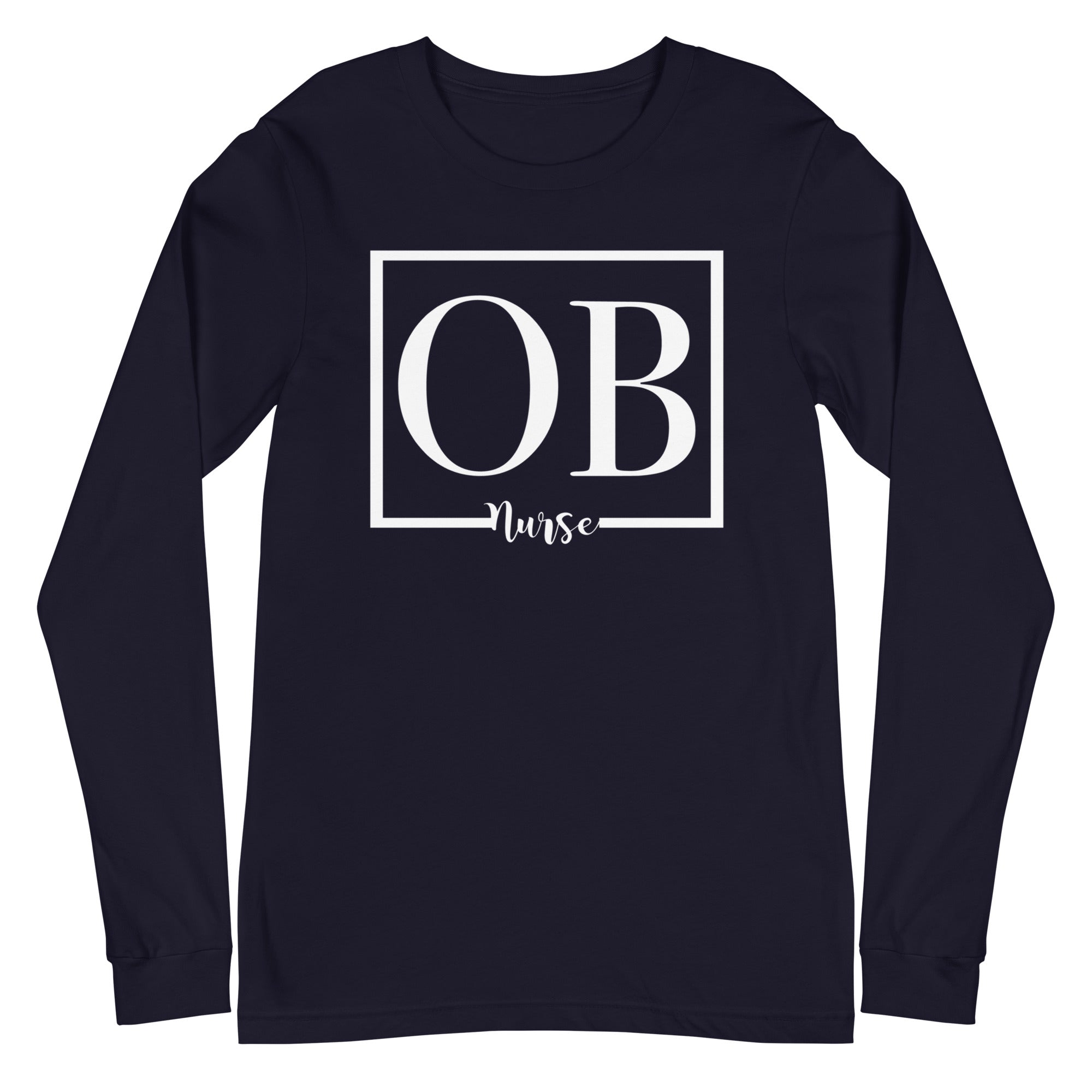 OB Nurse - Long Sleeve