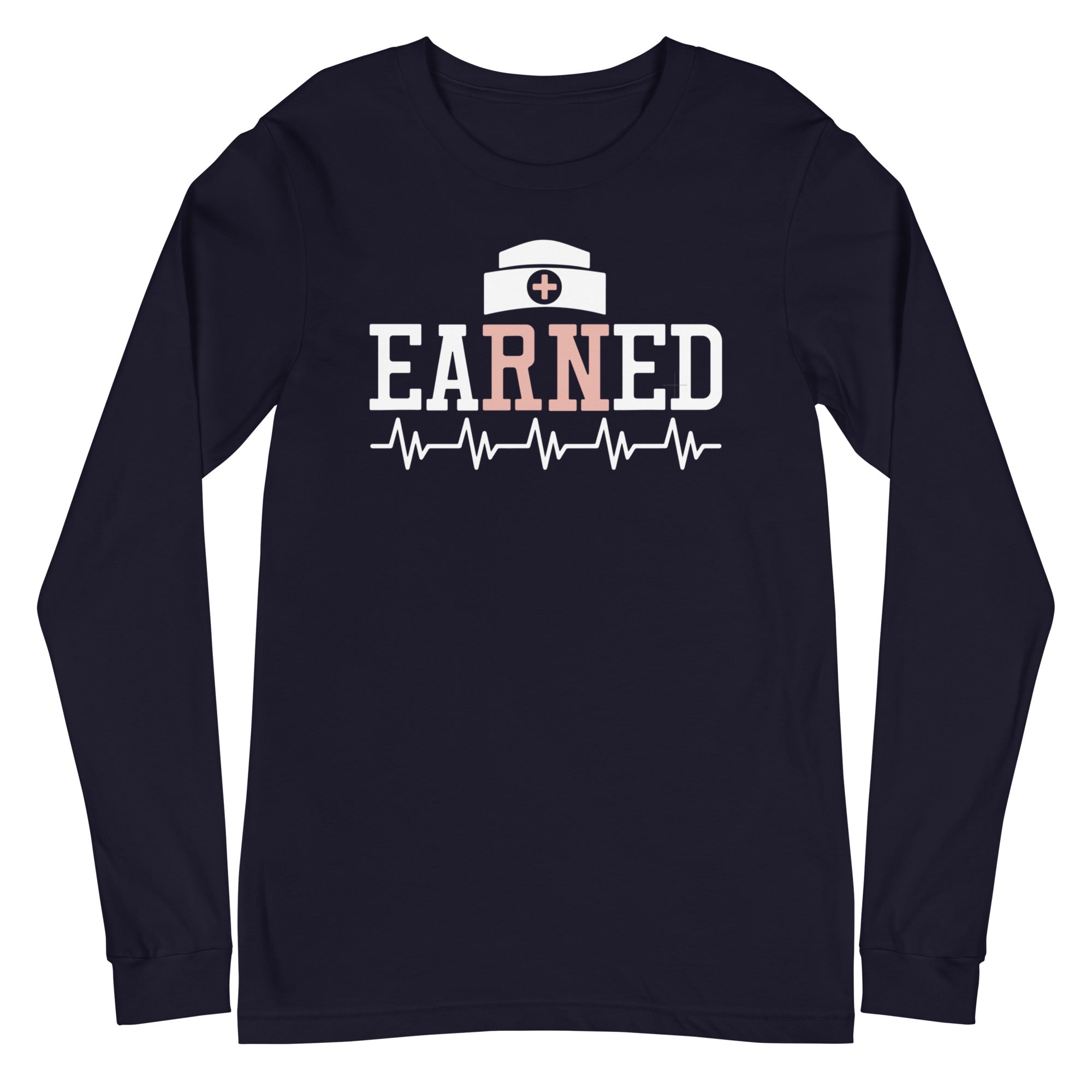 Earned - Long Sleeve