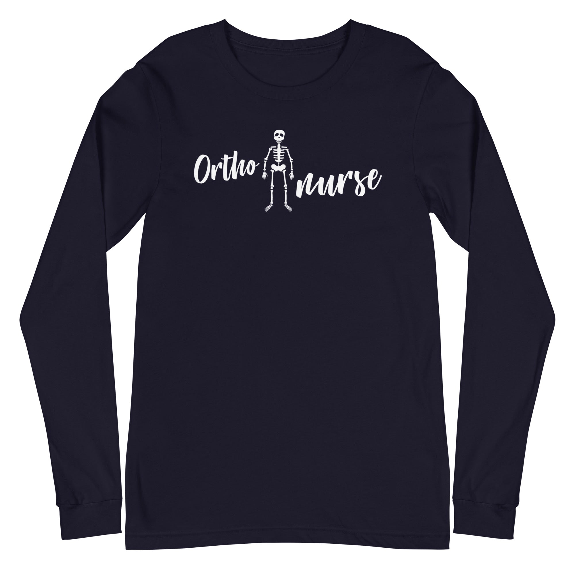 Ortho Nurse - Long Sleeve