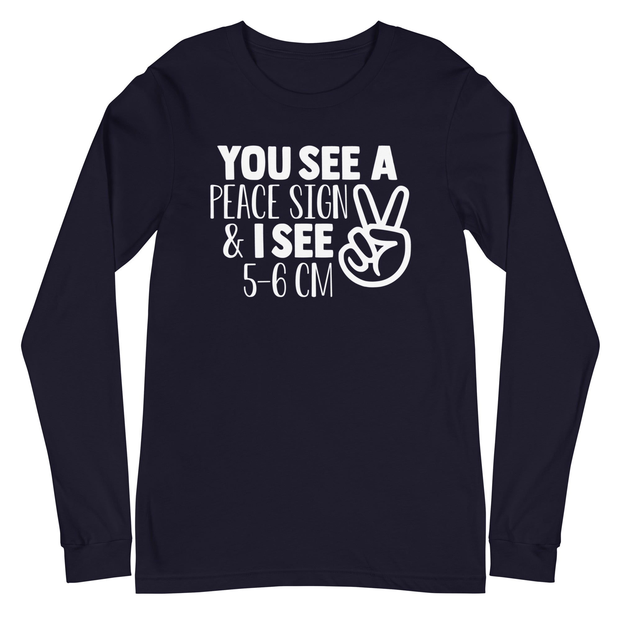 You See a Peace Sign & I See 5-6 cm