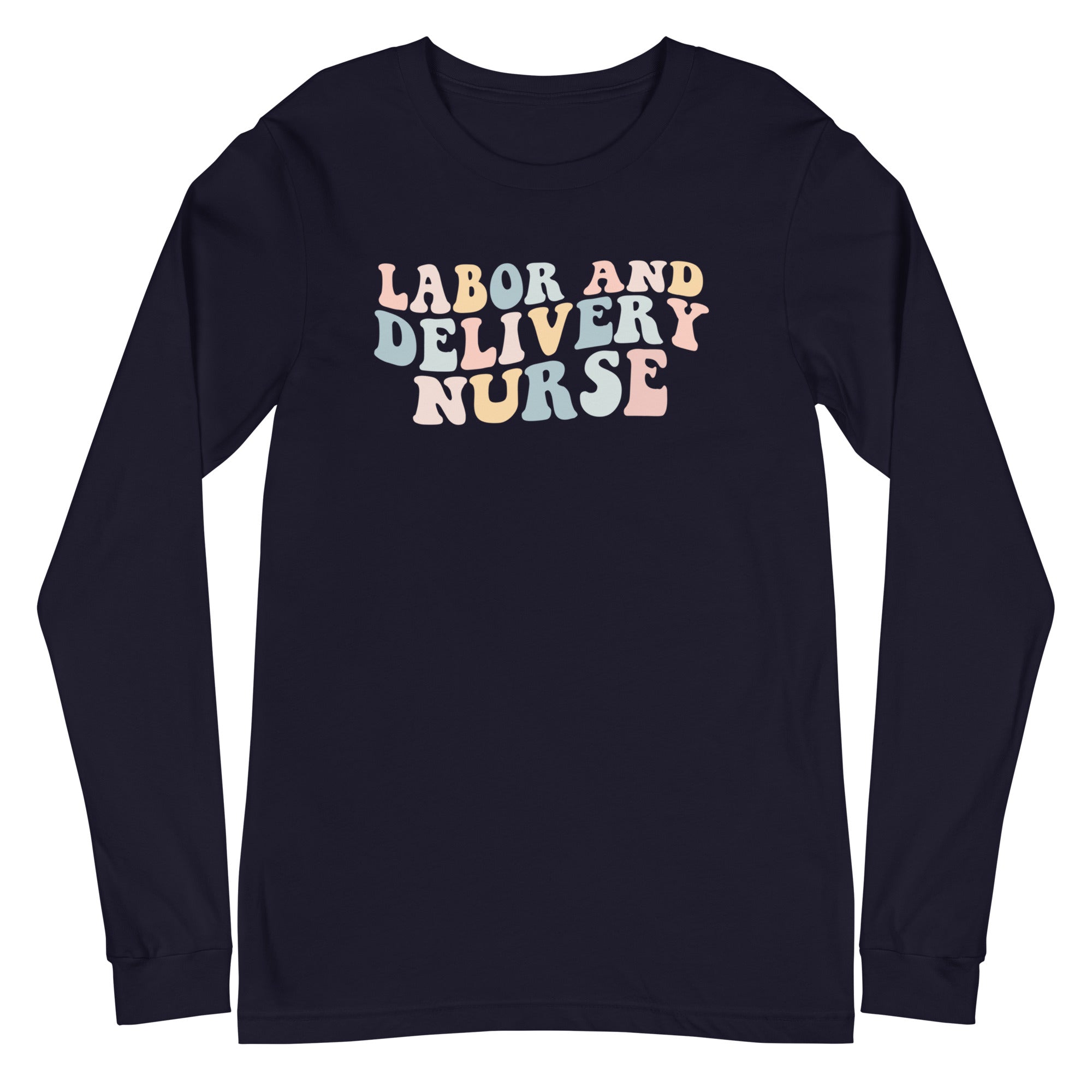 Retro Labor and Delivery Nurse - Long Sleeve