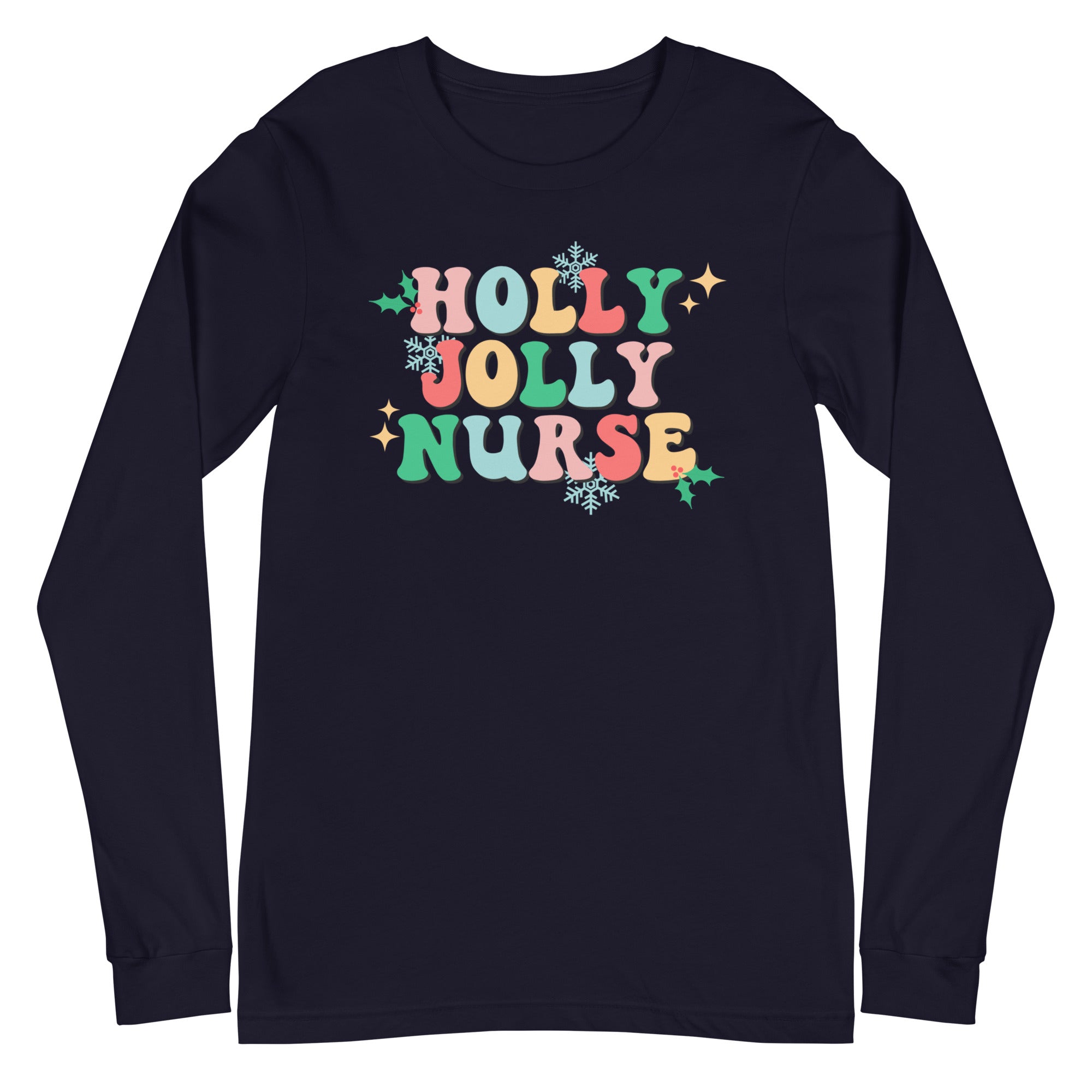 Holly Jolly Nurse - Long Sleeve