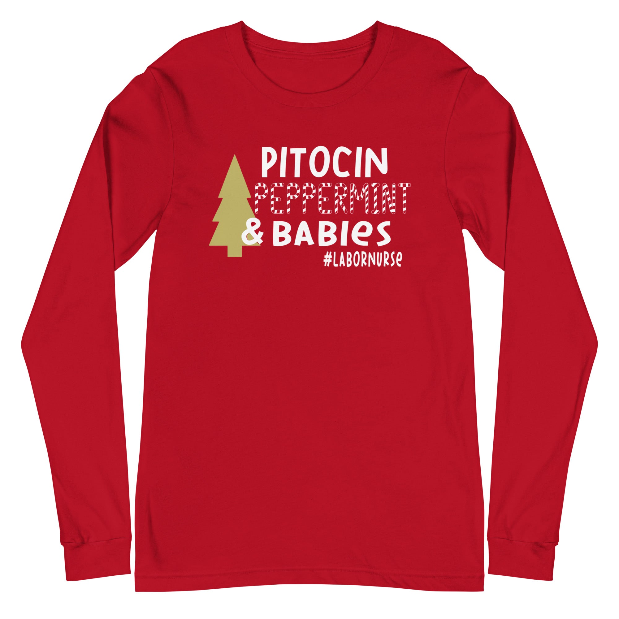 Pitocin, Peppermint, & Babies - Long Sleeve