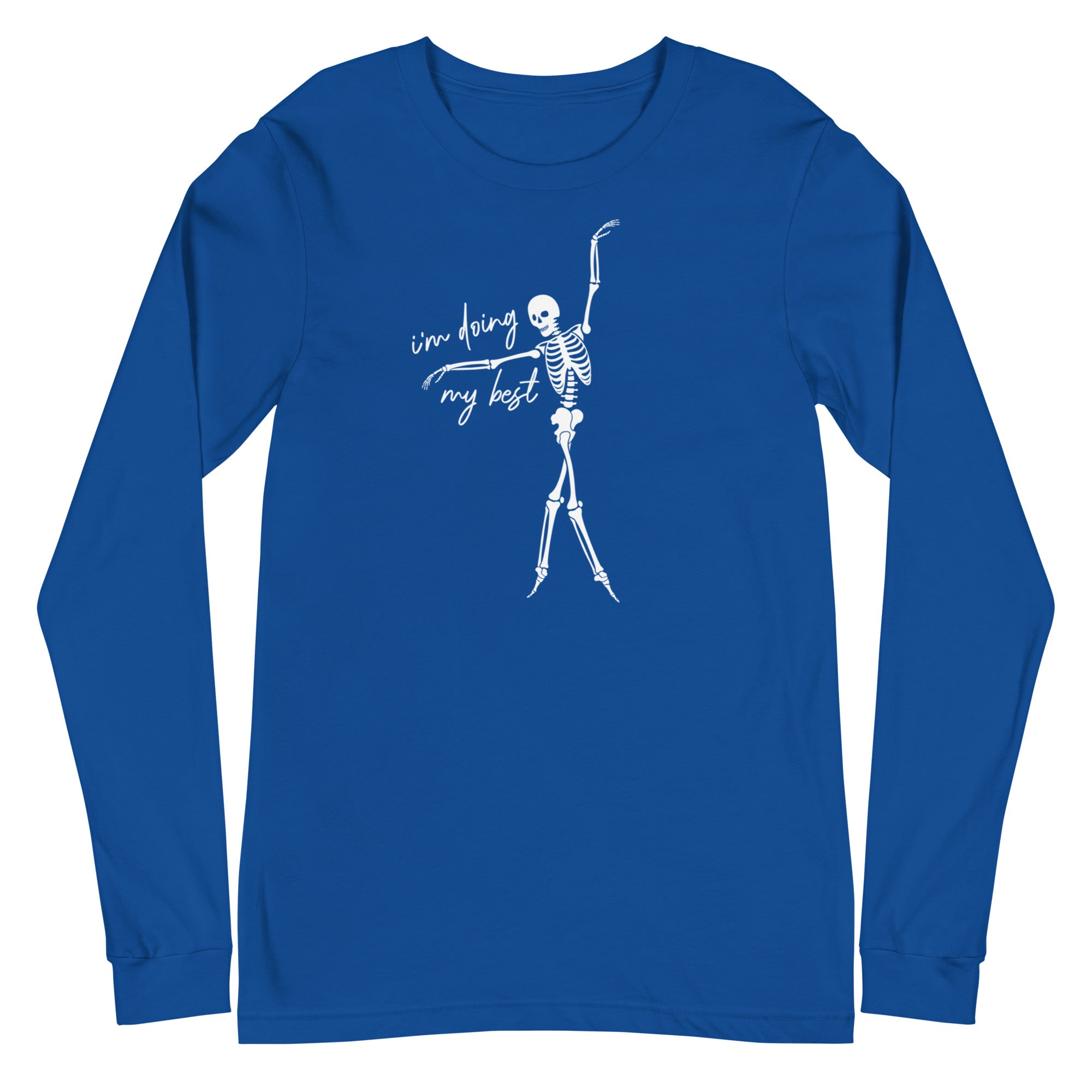 Skeleton: I'm doing my best - Long Sleeve