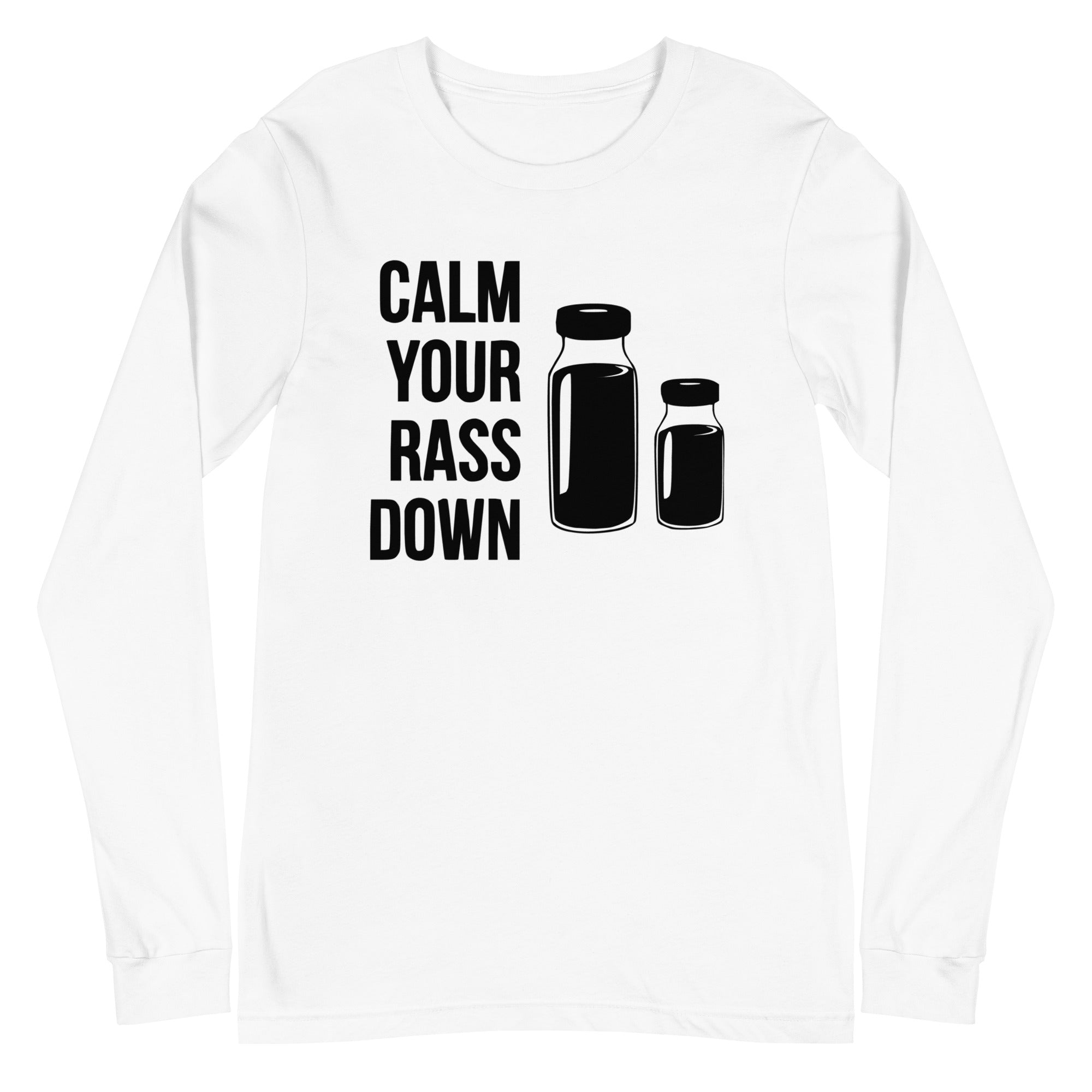 Calm Your Rass Down