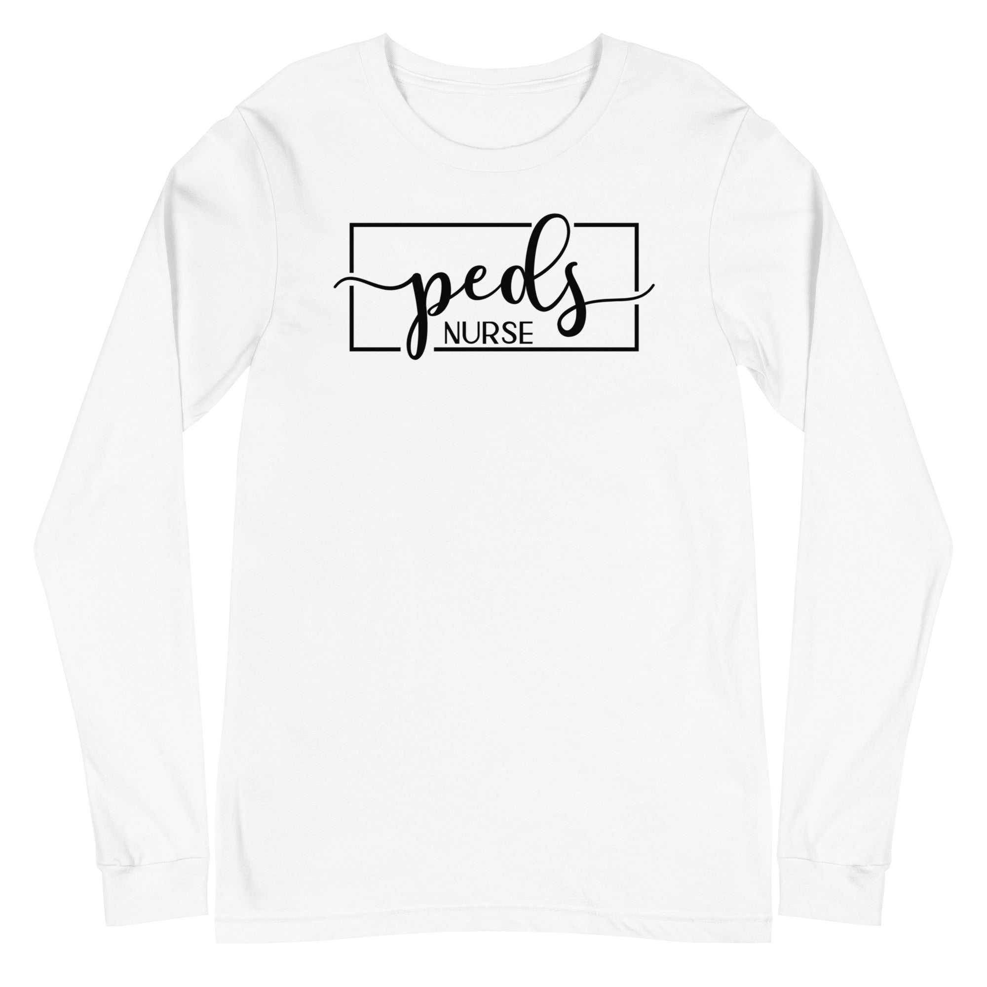 Peds Nurse - Long Sleeve