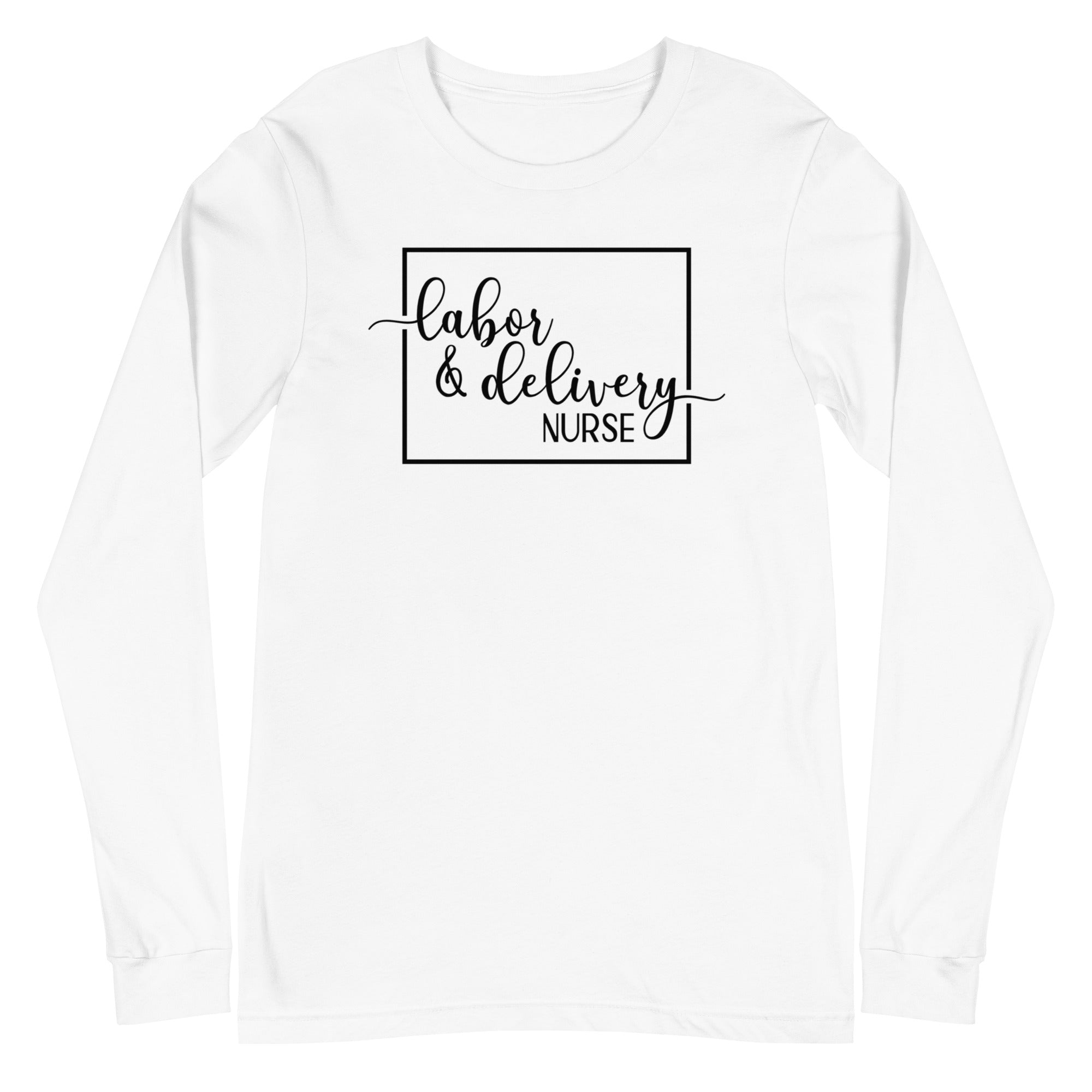 Labor & Deliver Nurse - Long Sleeve