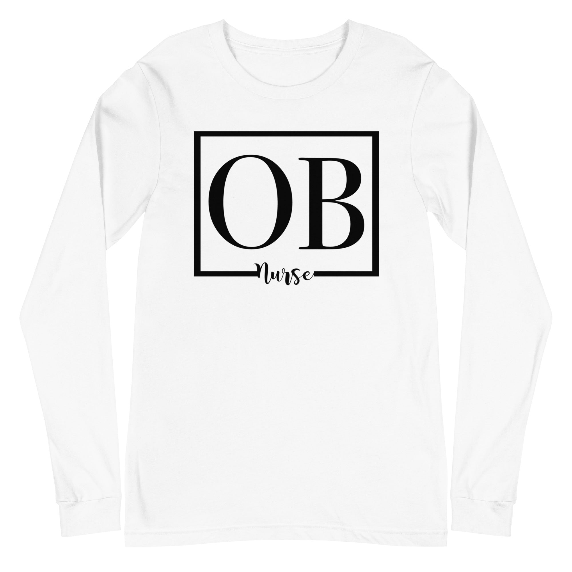 OB Nurse - Long Sleeve