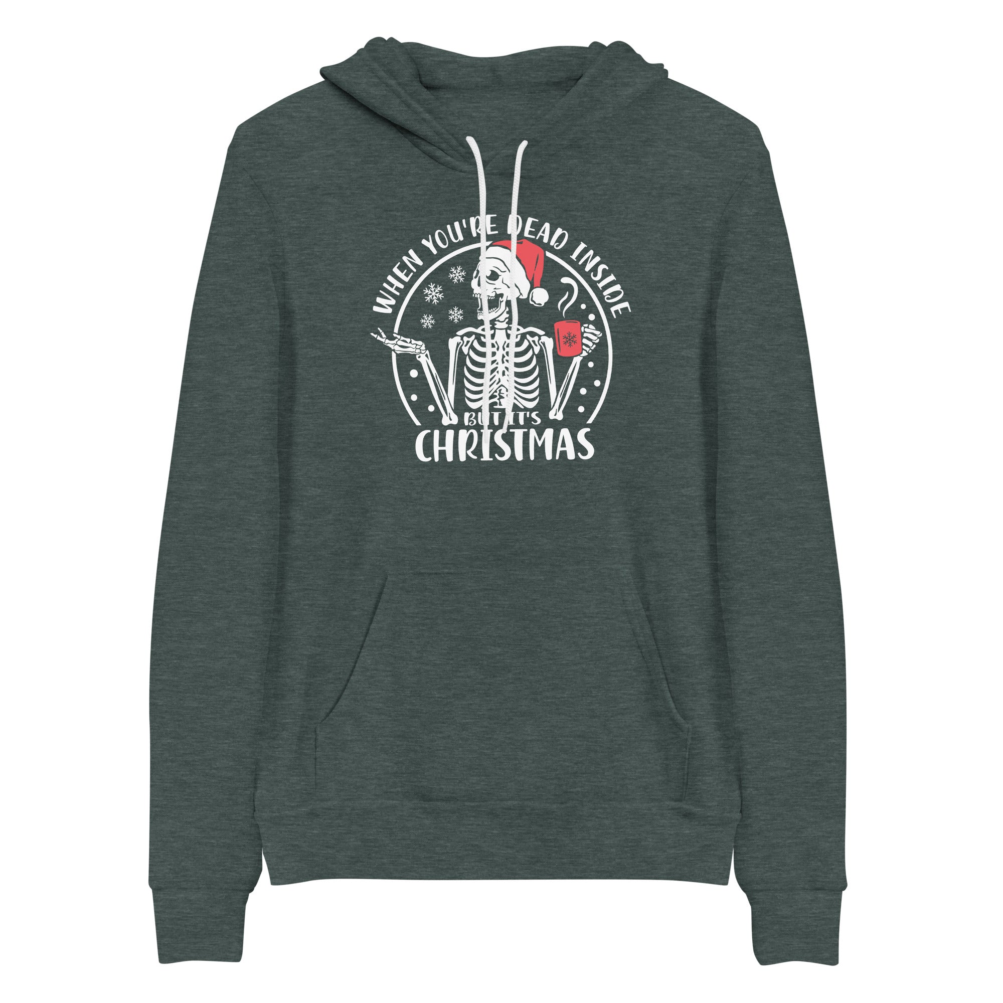 Hoodie: When You're Dead Inside But It's Christmas