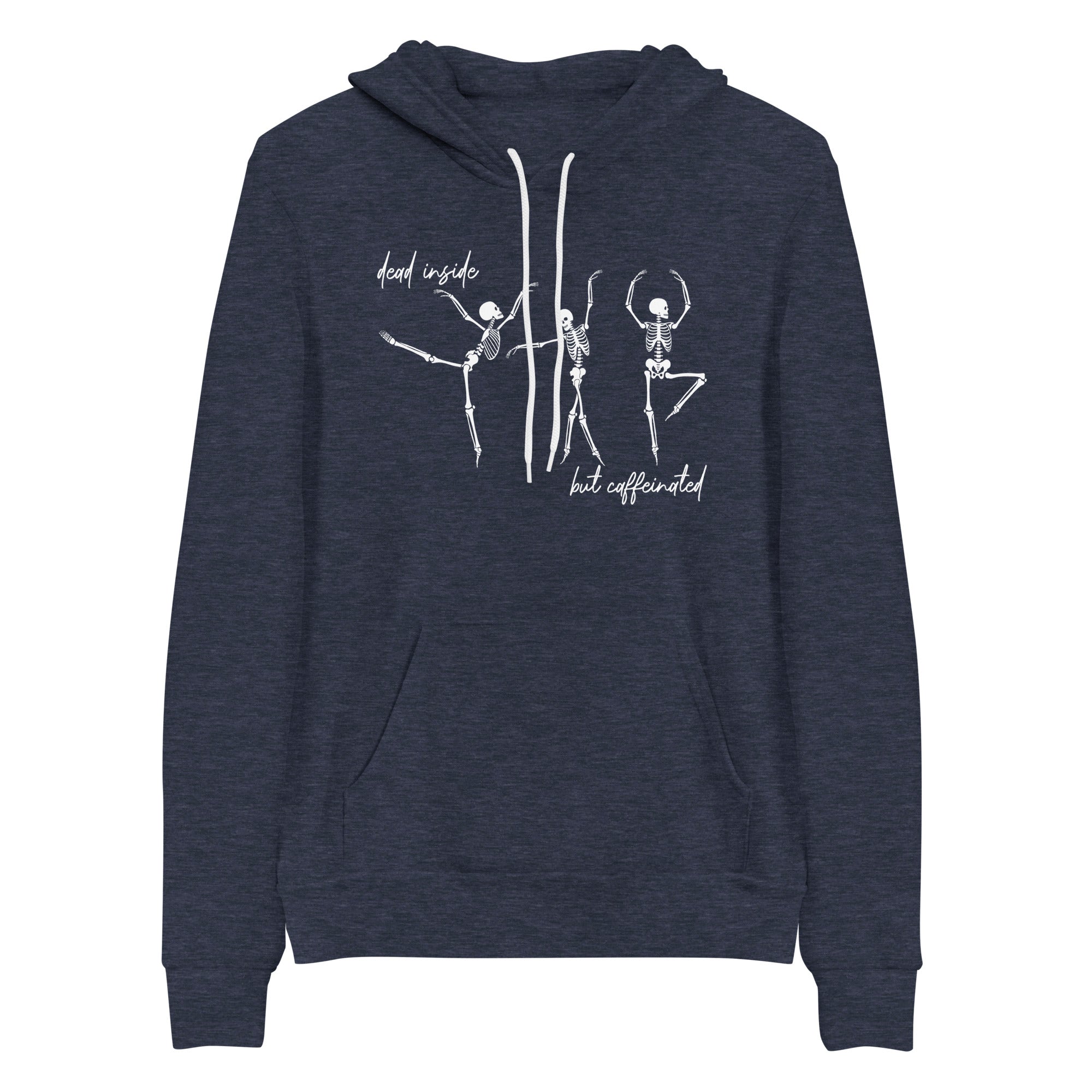Hoodie - Dead Inside But Caffeinated