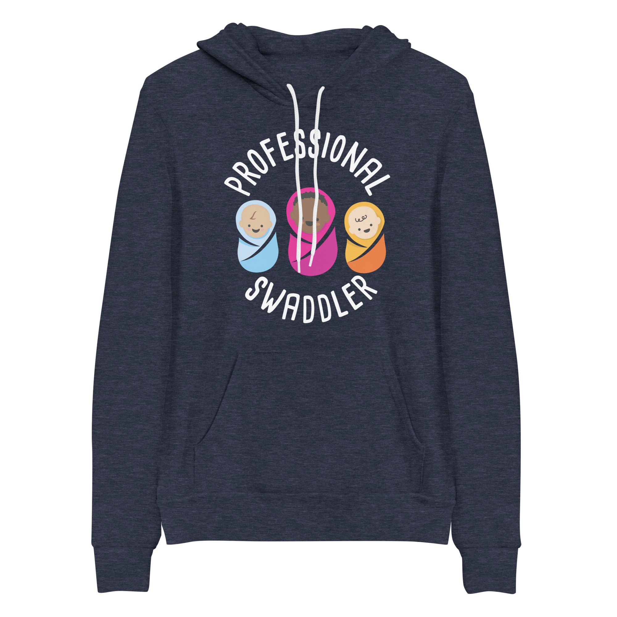 Hoodie: Professional Swaddler