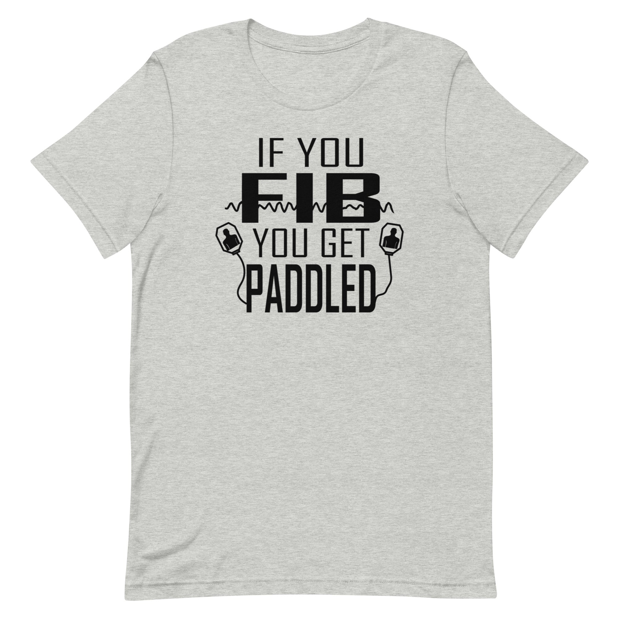 If You Fib, You Get Paddled