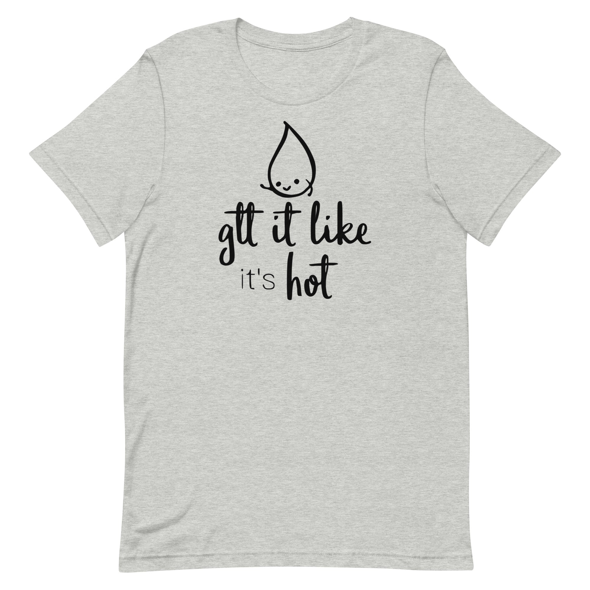 Gtt it Like it's Hot