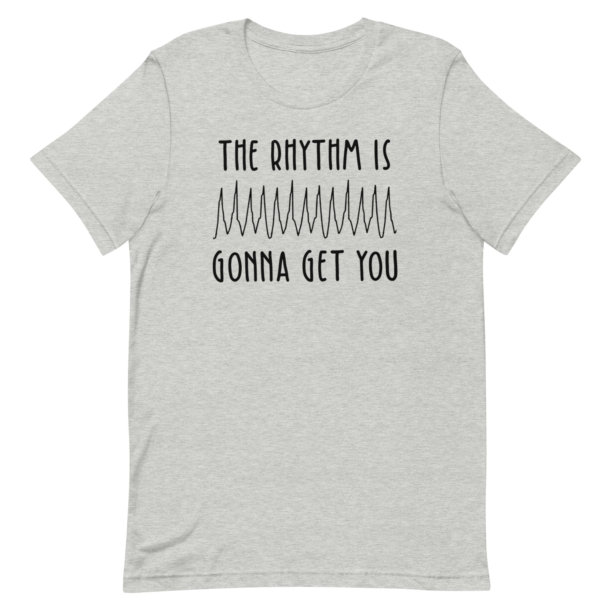 The Rhythm is Gonna Get You