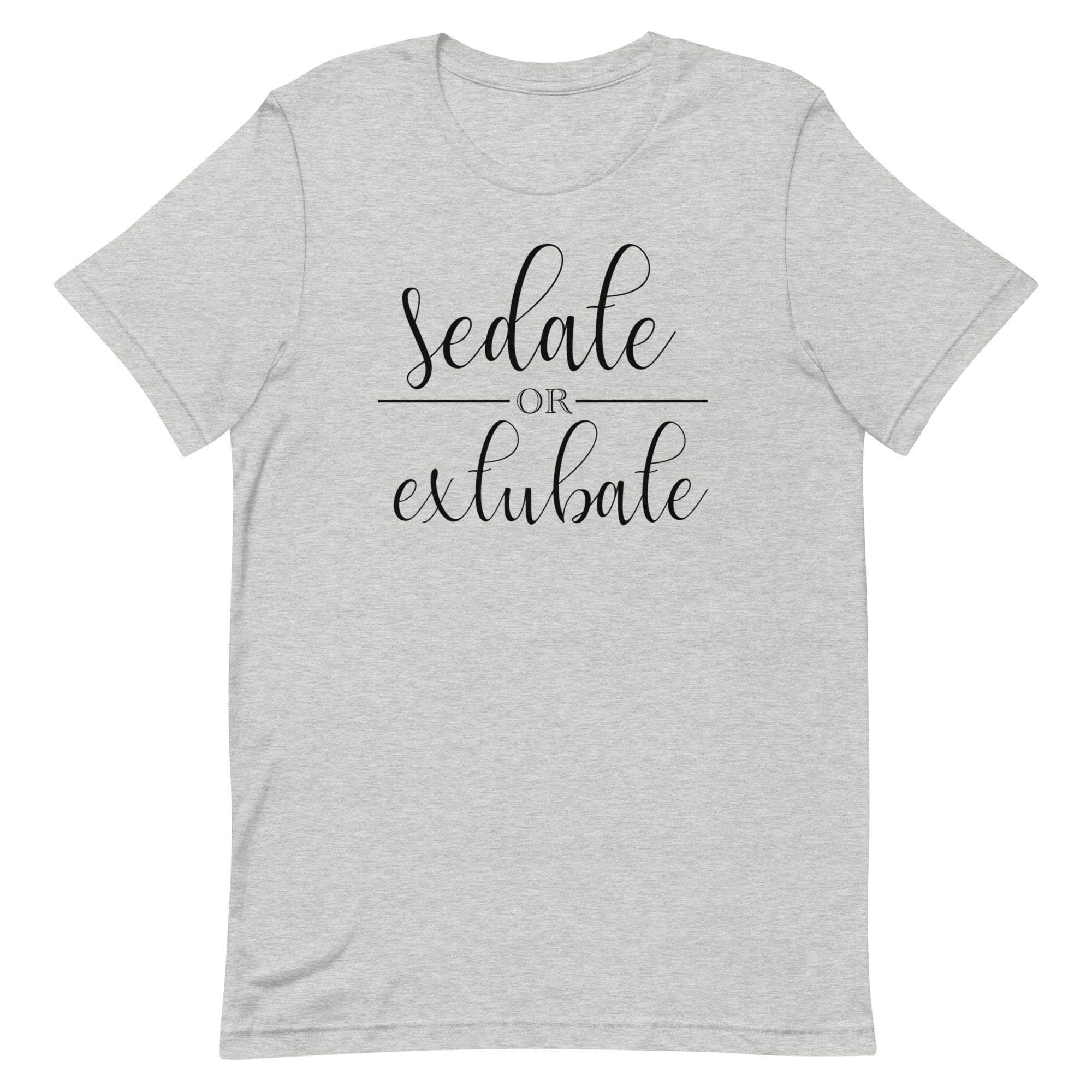 Sedate or Extubate